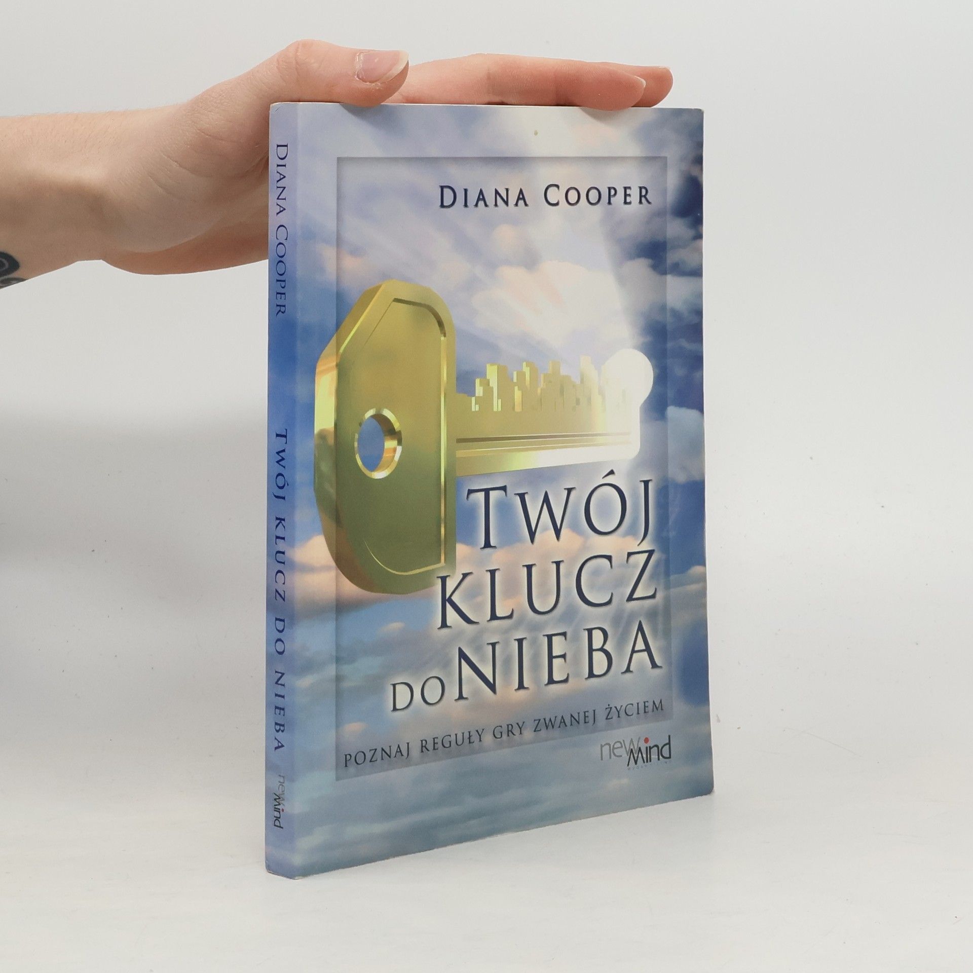 Diana Cooper Twój klucz do nieba
