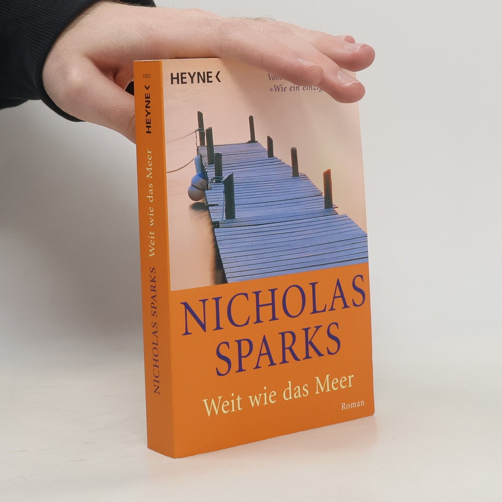 Nicholas Sparks Weit wie das Meer