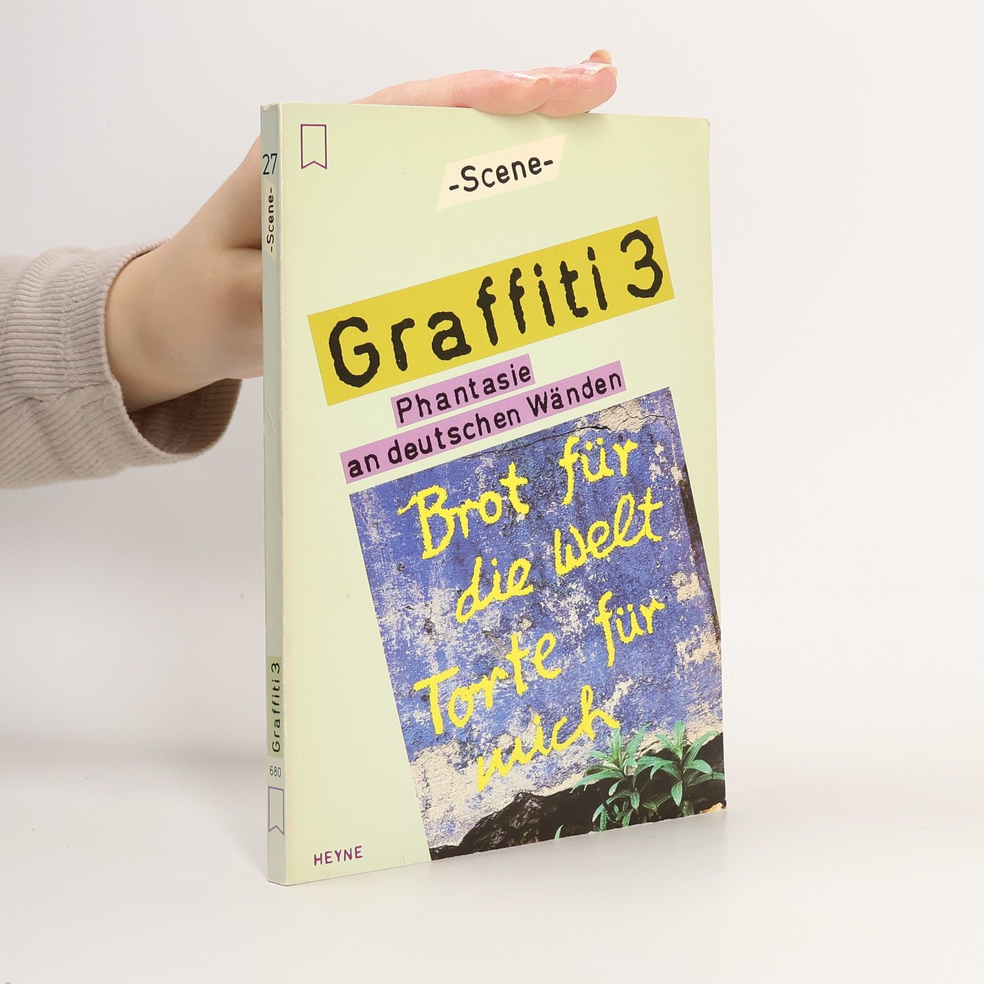 Collectif d'auteurs Graffiti III. Phantasie an deutschen Wänden.