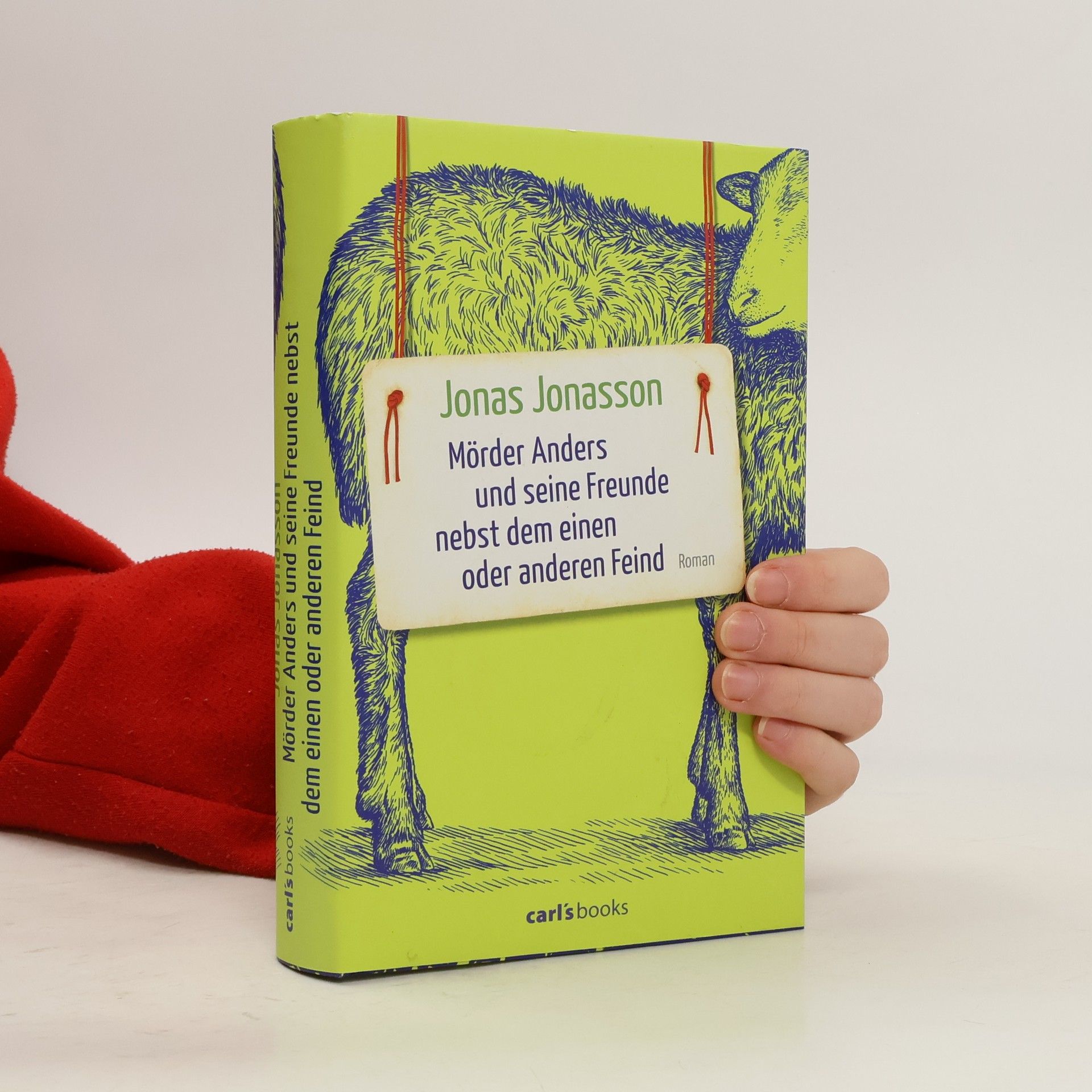 Jonas Jonasson Mörder Anders und seine Freunde nebst dem einen oder anderen Feind