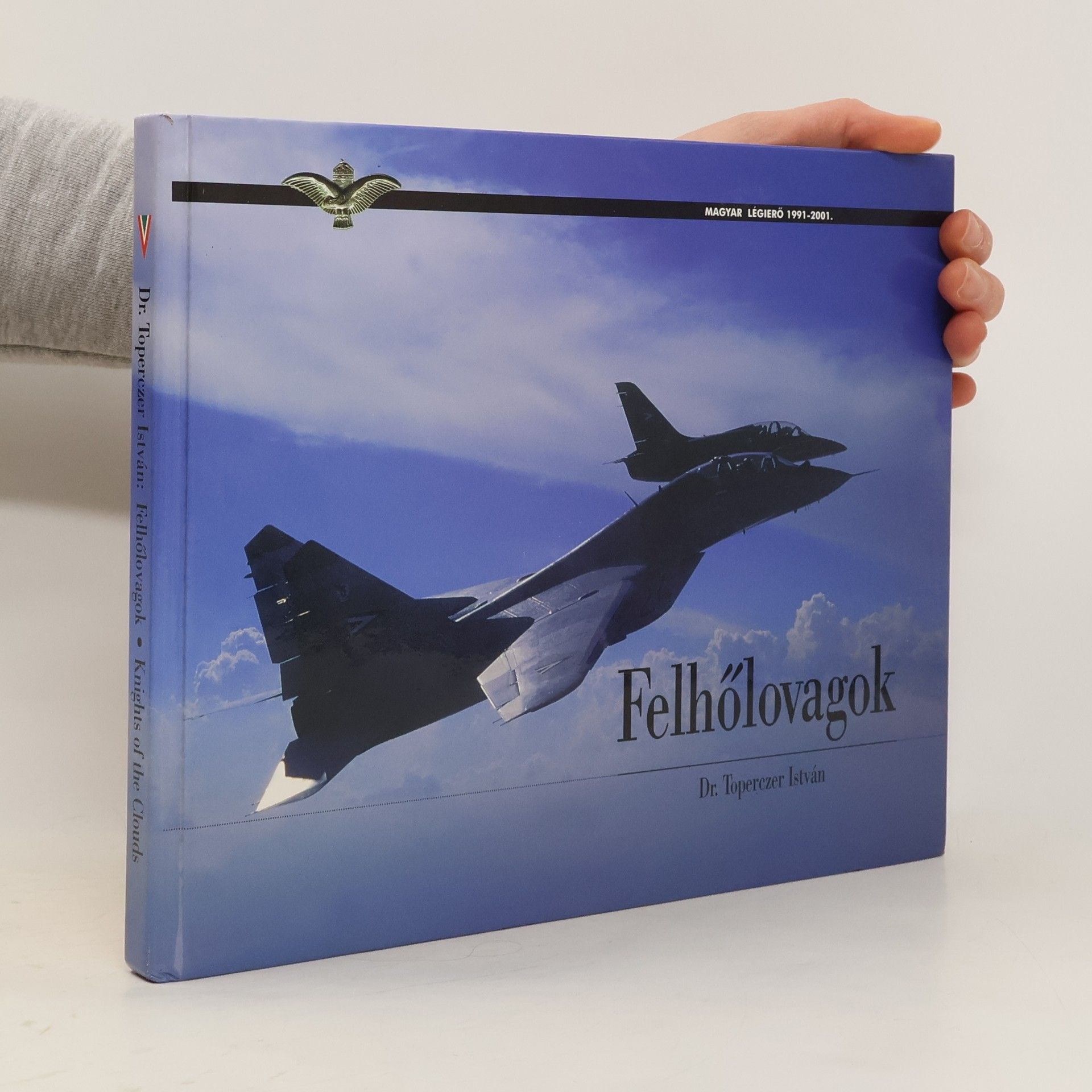 Dr. István Toperczer Felhőlovagok