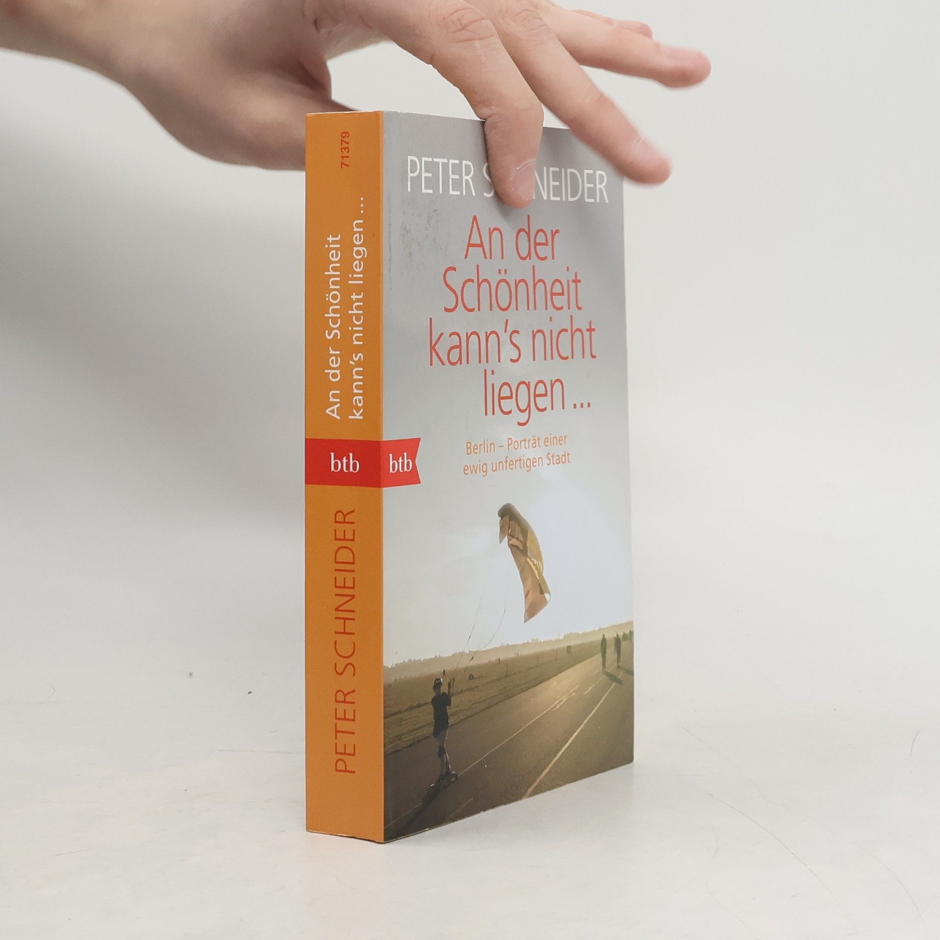 Peter K. Schneider An der Schönheit kann's nicht liegen