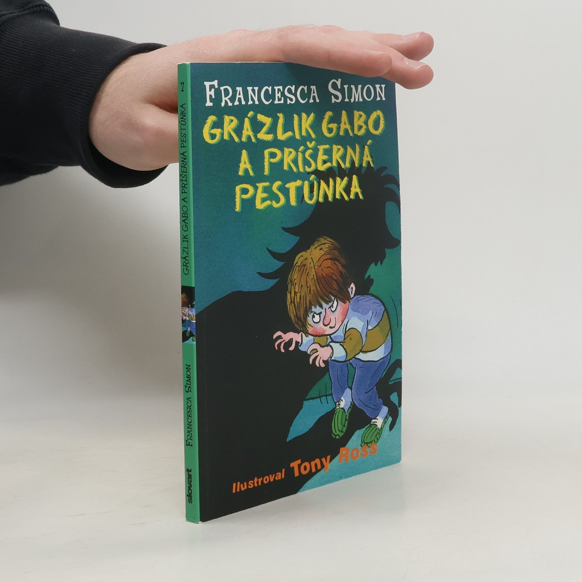 Francesca Simon Grázlik Gabo a príšerná pestúnka