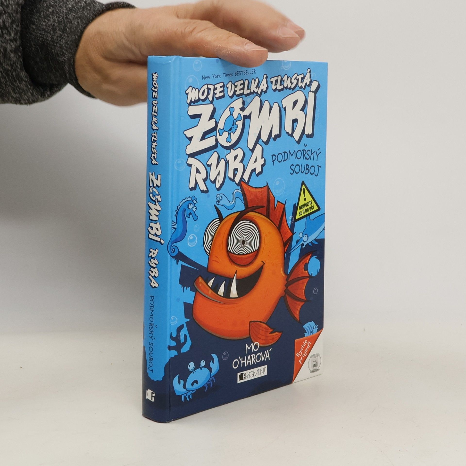 Mo O'Hara Moje velká tlustá zombí ryba: Podmořský souboj