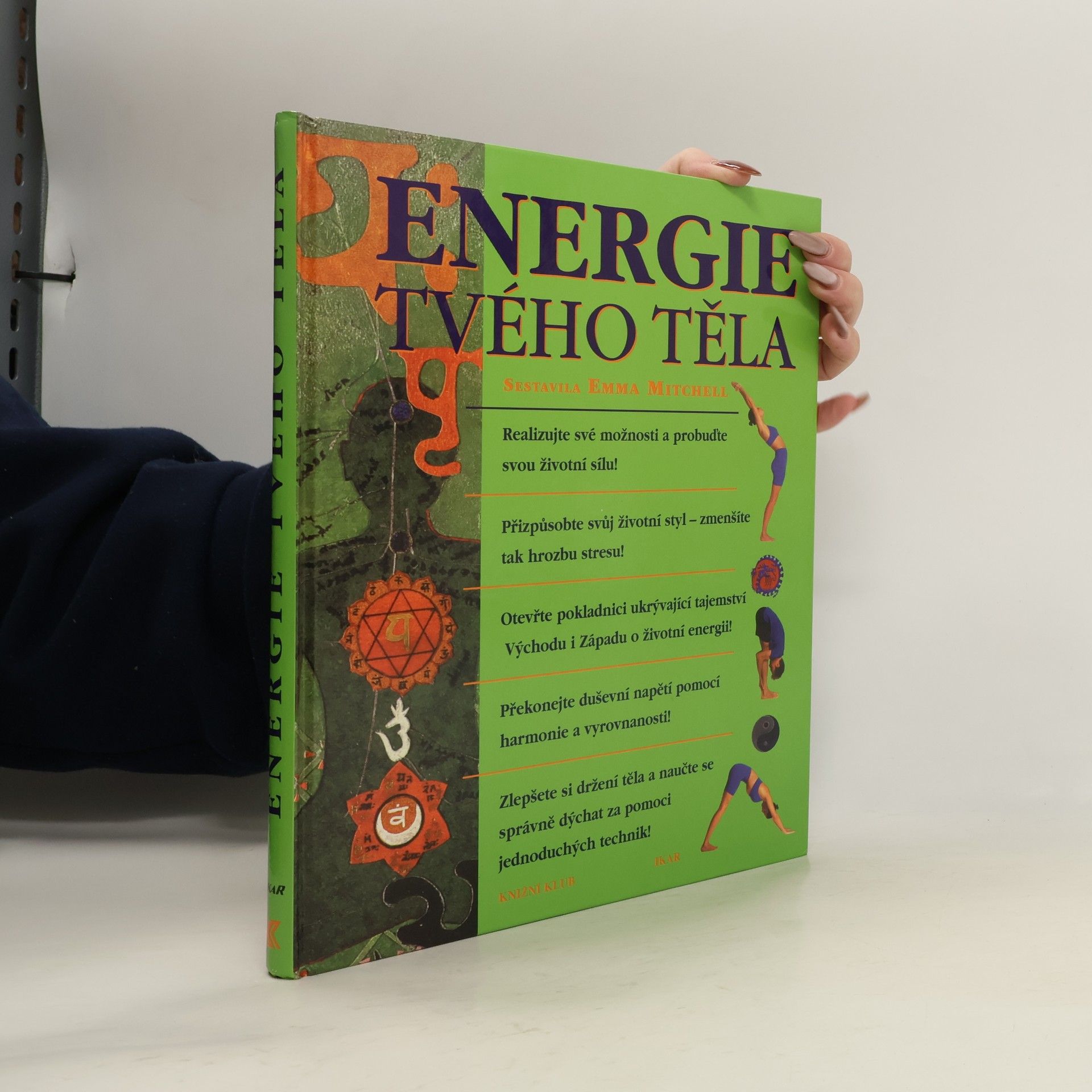 Energie tvého těla: Nové názory na zdraví a životní sílu