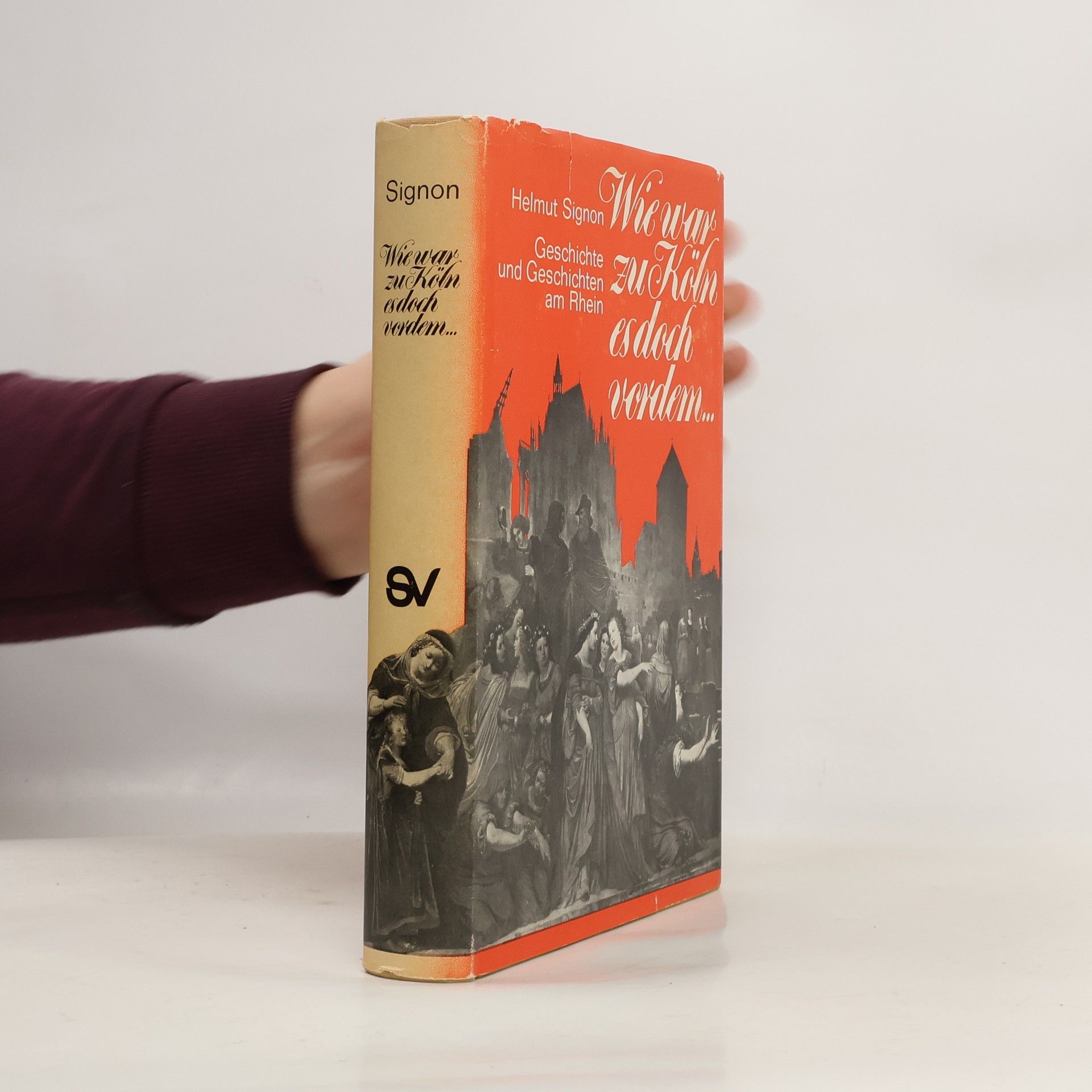 Wie war zu Köln es doch vordem ...