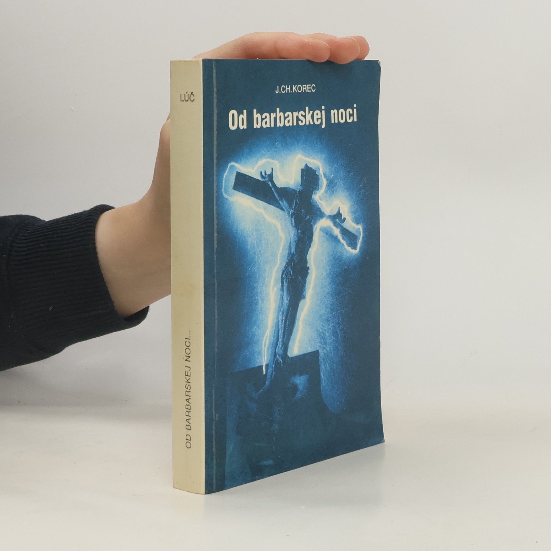 Ján Chryzostom Korec Od barbarskej noci