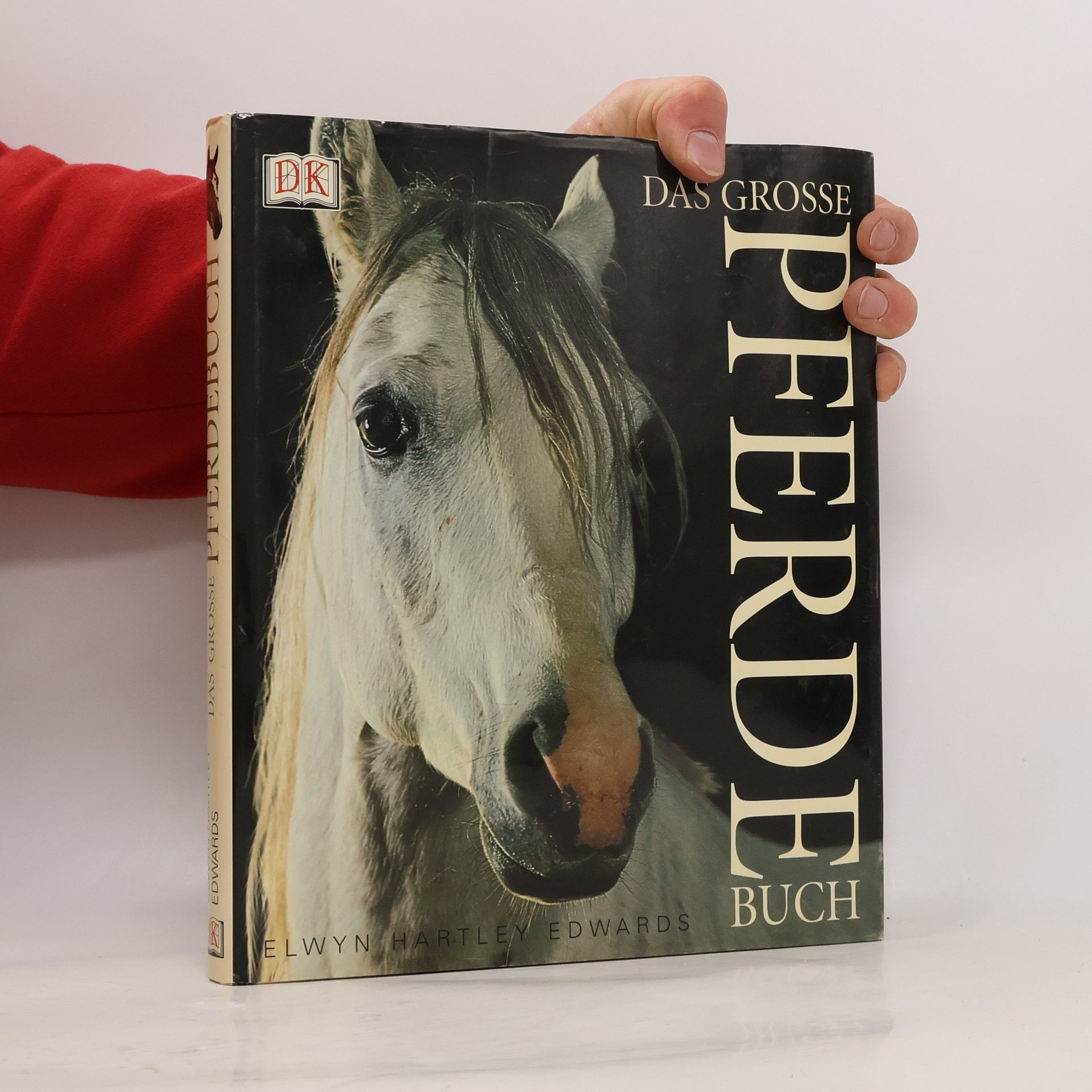 Elwyn Hartley Edwards Das grosse Pferdebuch
