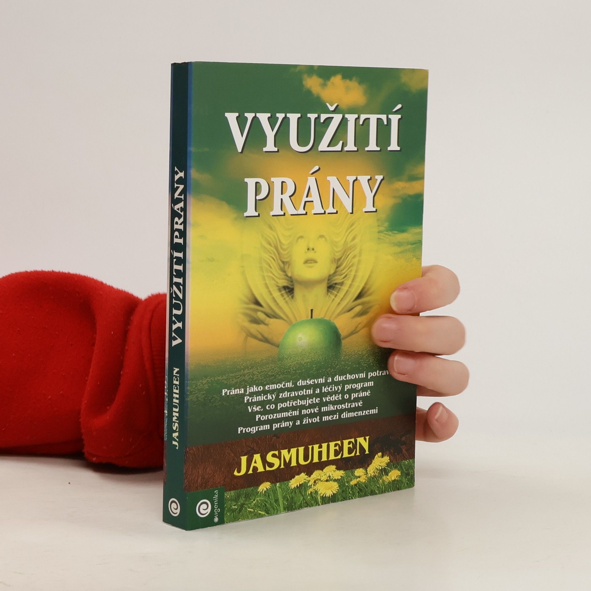 Jasmuheen Využití prány