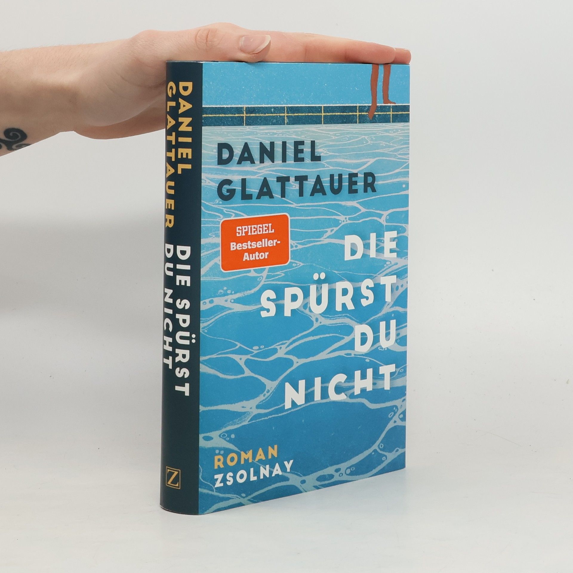 Daniel Glattauer Die spürst du nicht