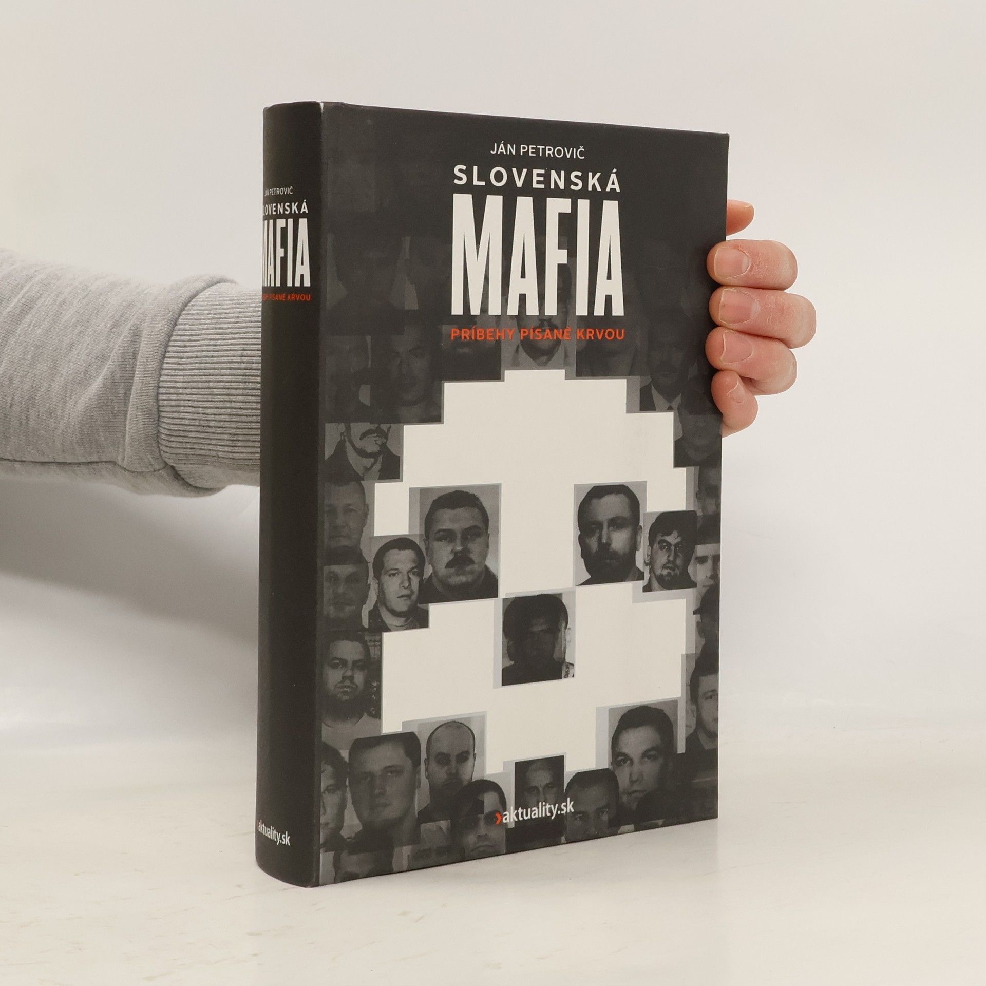 Slovenská mafia : príbehy písané krvou