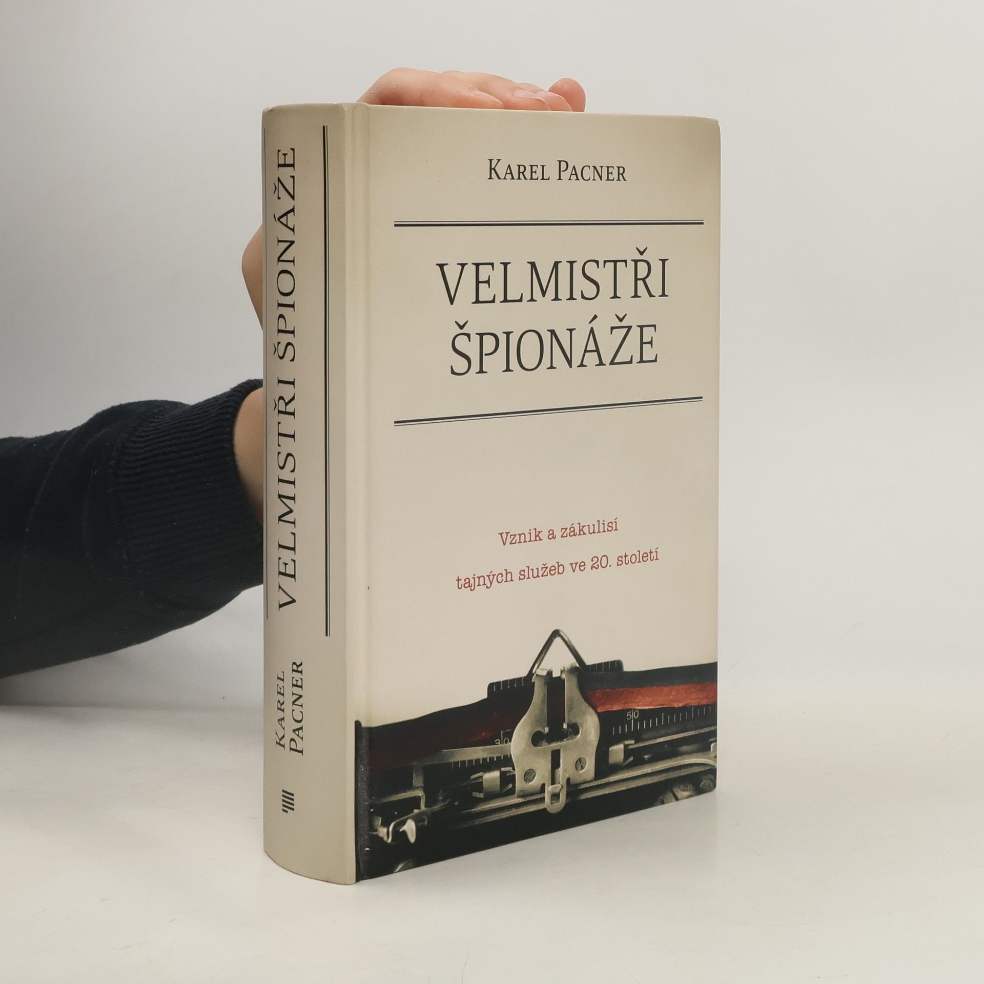 Karel Pacner Velmistři špionáže
