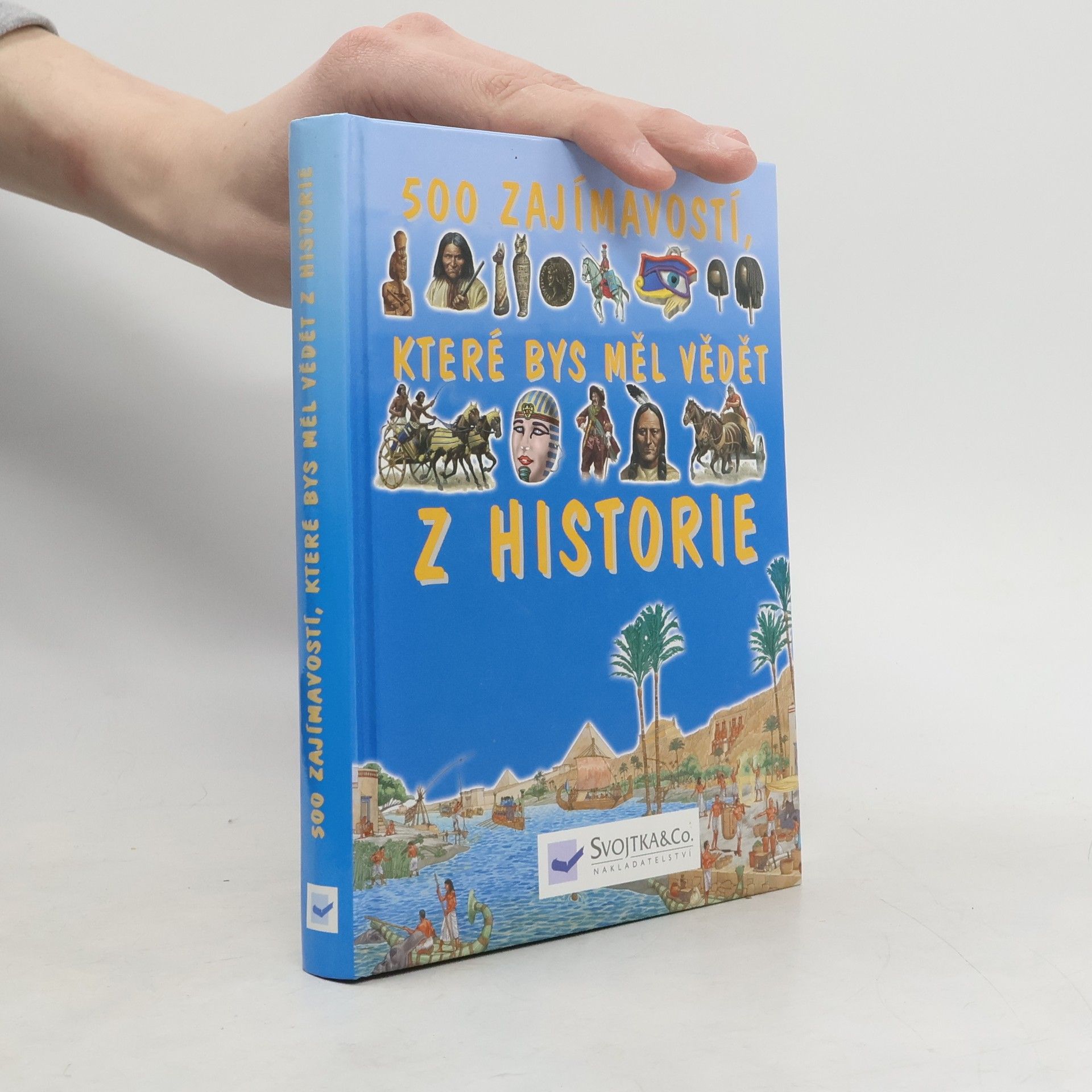 500 zajímavostí, které bys měl vědět z historie