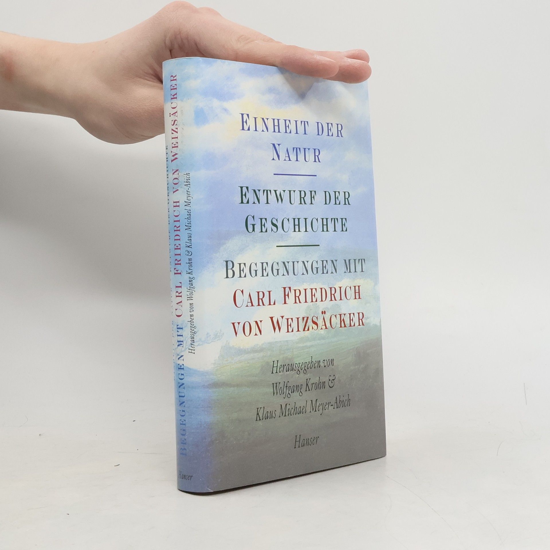 Einheit der Natur - Entwurf der Geschichte