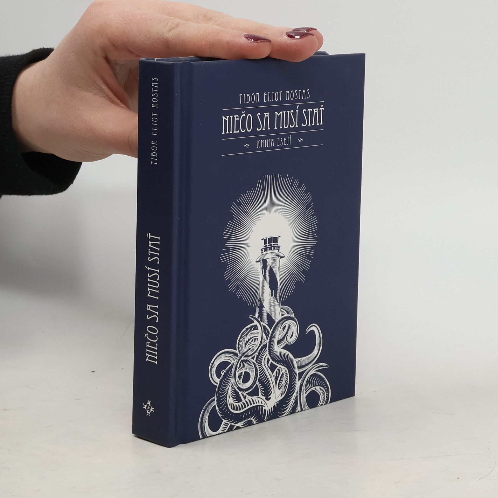 Tibor Eliot Rostas Niečo sa musí stať