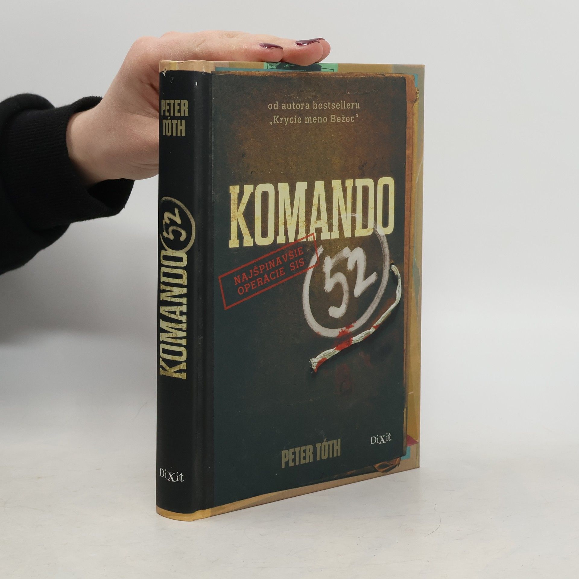 Komando 52 : najšpinavšie operácie SIS