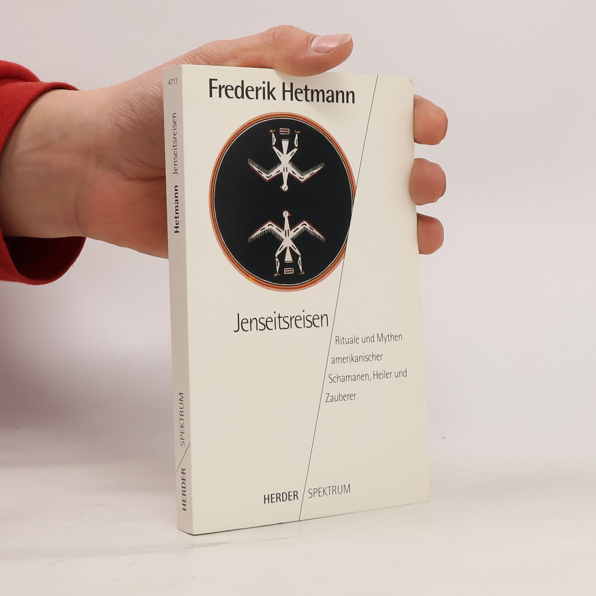 Hans-Christian Kirsch Jenseitsreisen. Rituale und Mythen amerikanischer Schamanen, Heiler und Zauberer