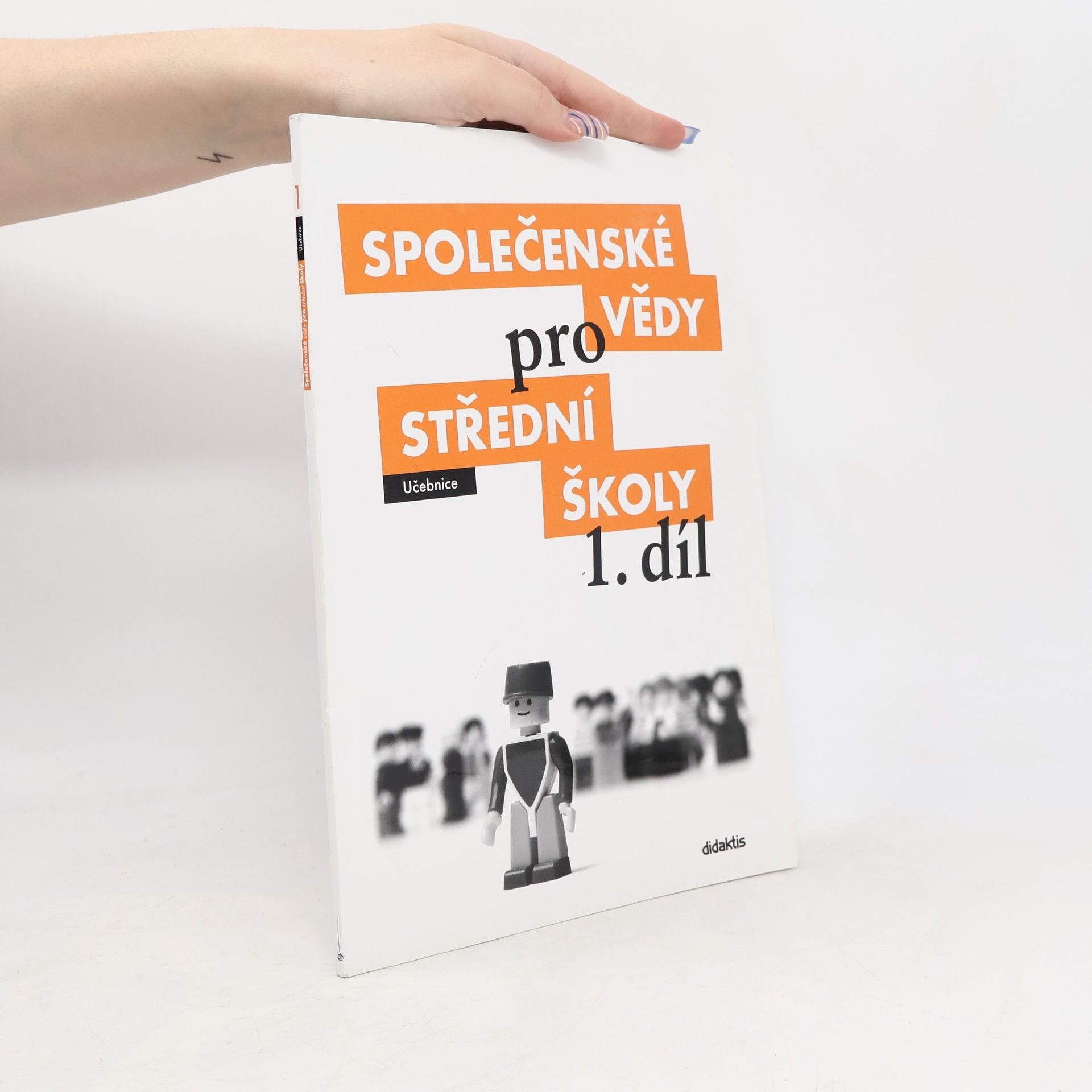 Kolektiv autorů Společenské vědy pro střední školy 1. díl