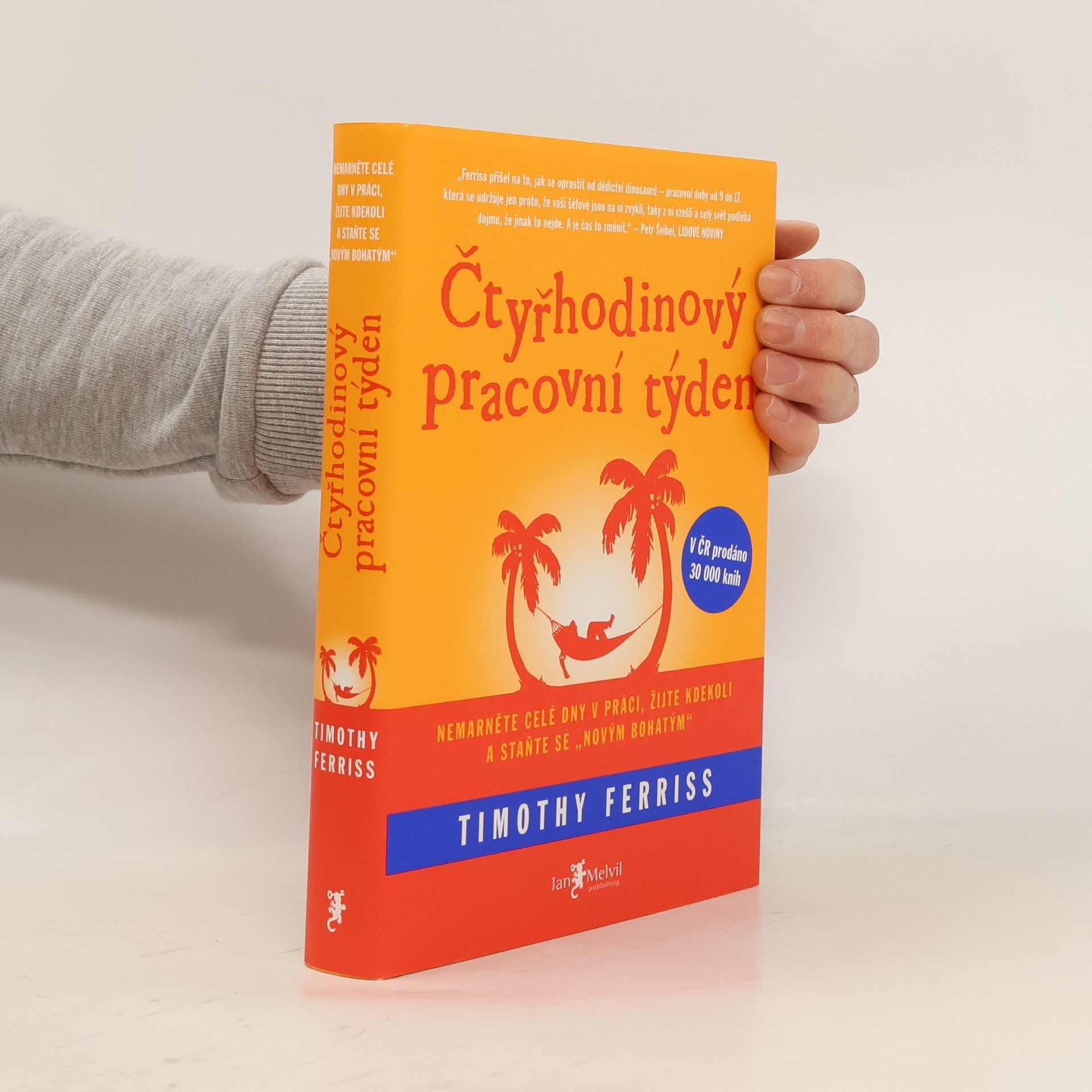 Timothy Ferriss Čtyřhodinový pracovní týden