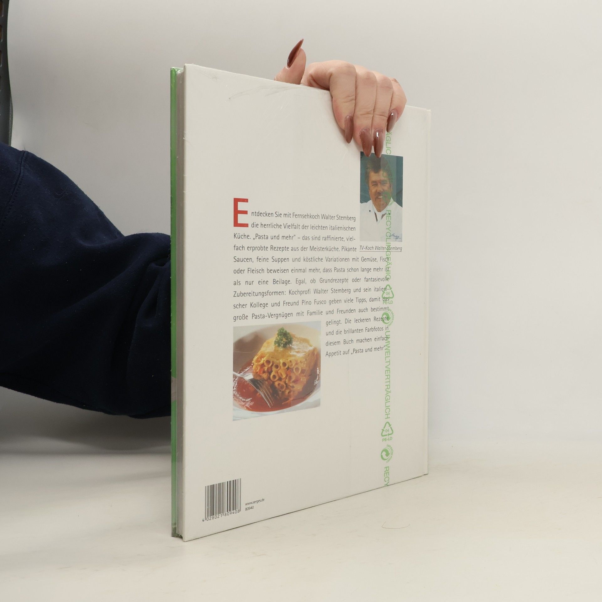 Walter Stemberg Pasta und mehr. Meisterrezepte der Leichten italischen Kuche