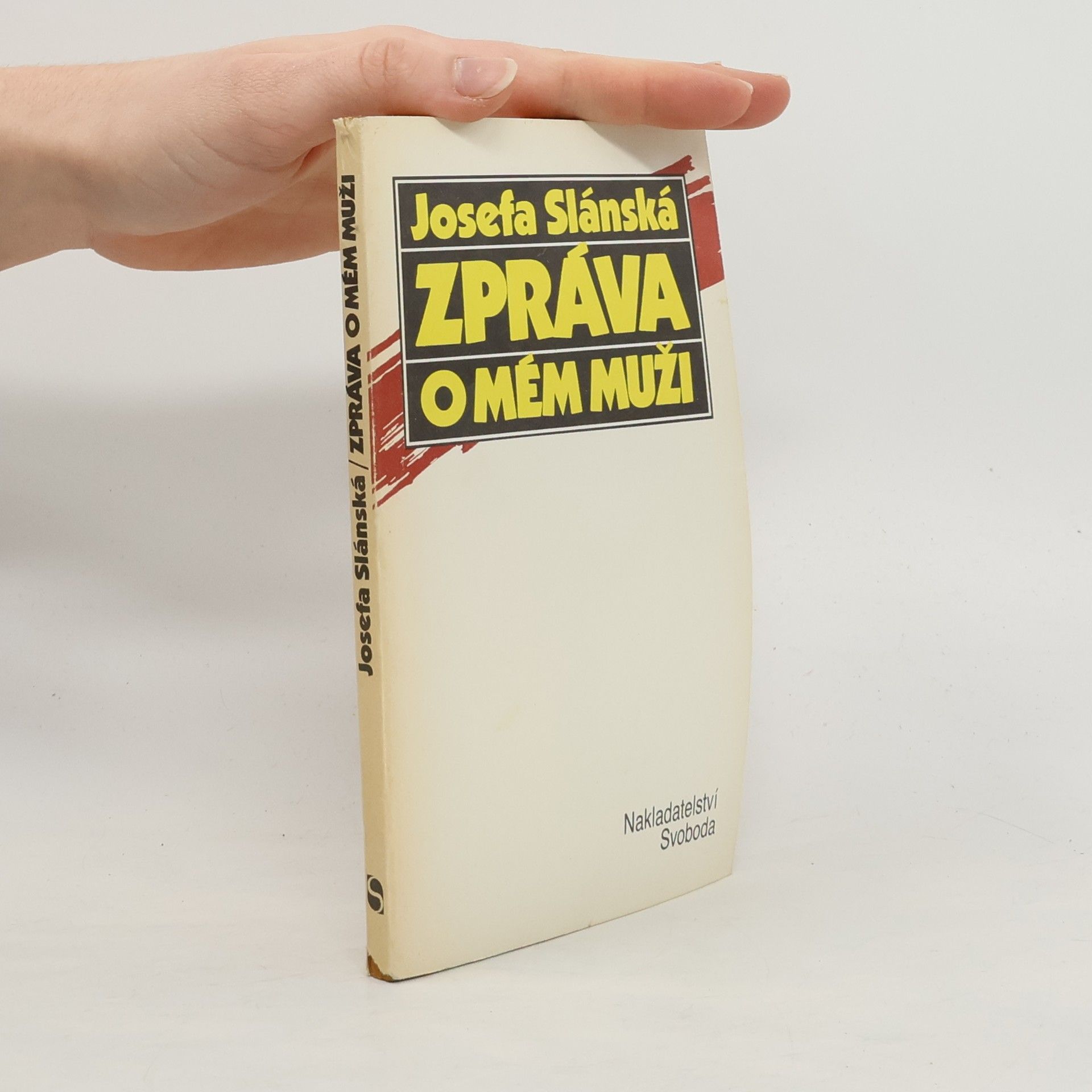 Josefa Slánská Zpráva o mém muži