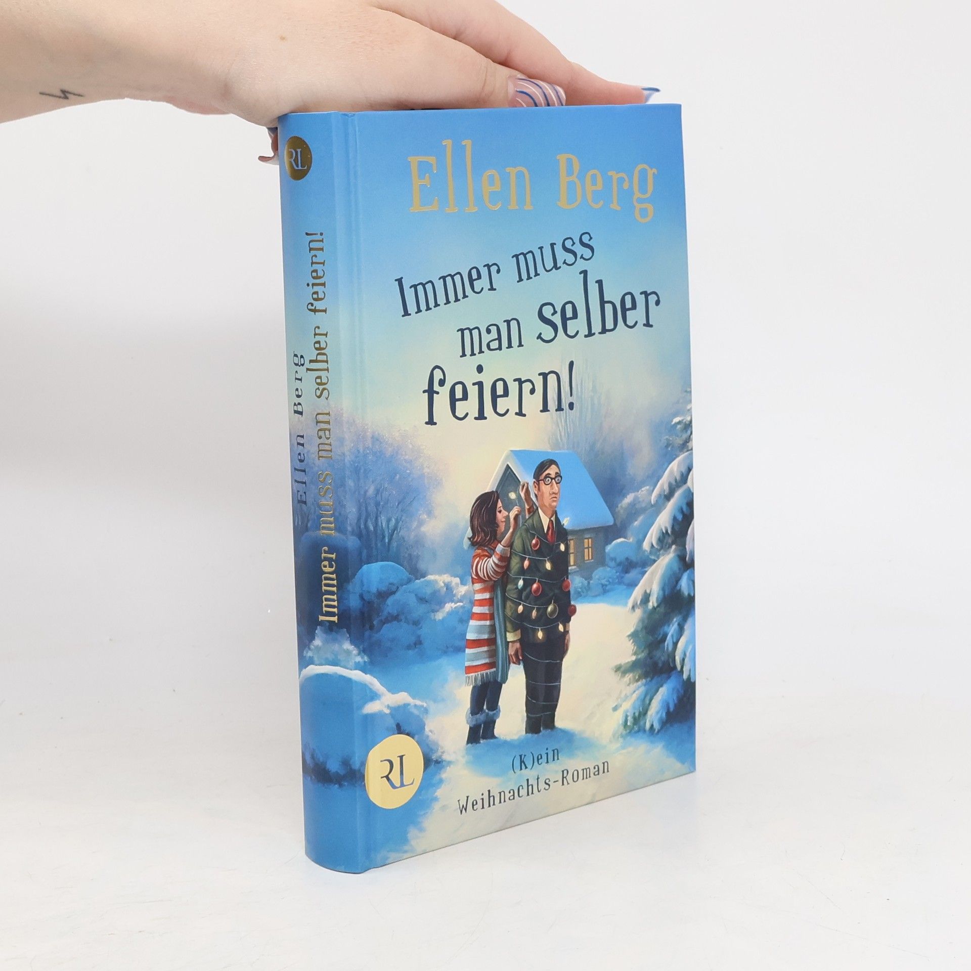 Ellen Berg Immer muss man selber feiern