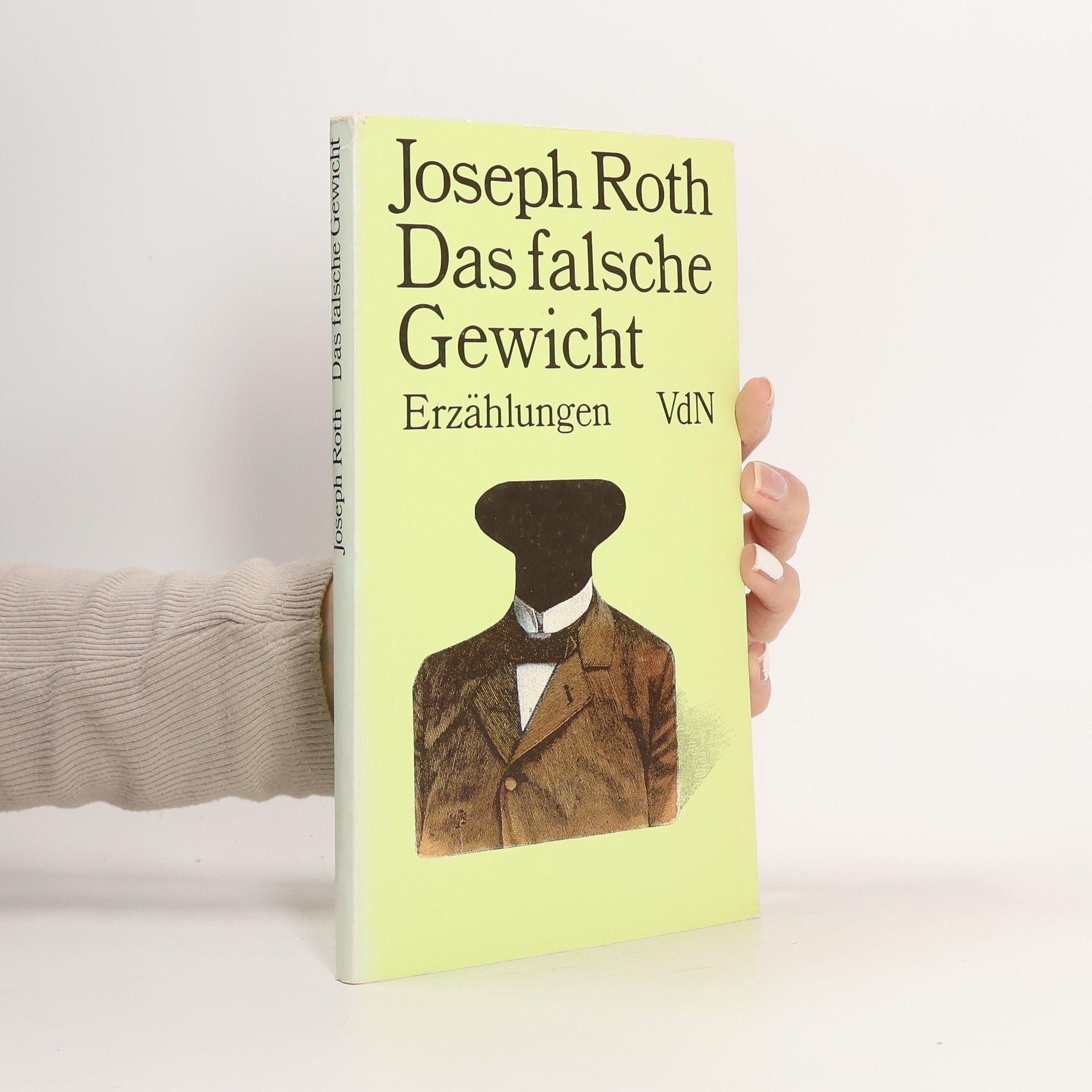 Joseph Roth Das falsche Gewicht
