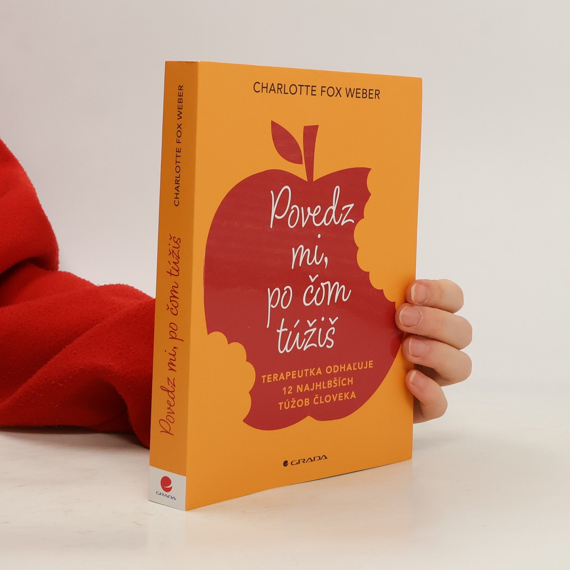 Charlotte Fox Weber Povedz mi, po čom túžiš