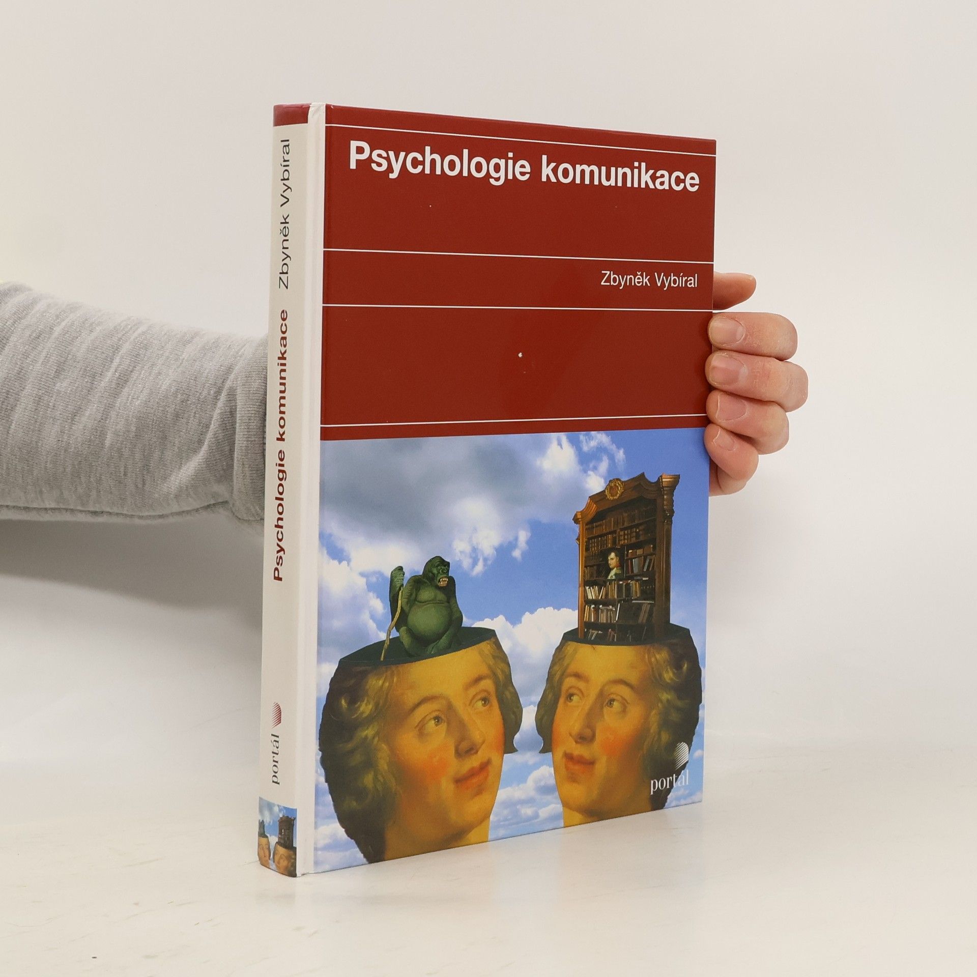 Zbyněk Vybíral Psychologie komunikace