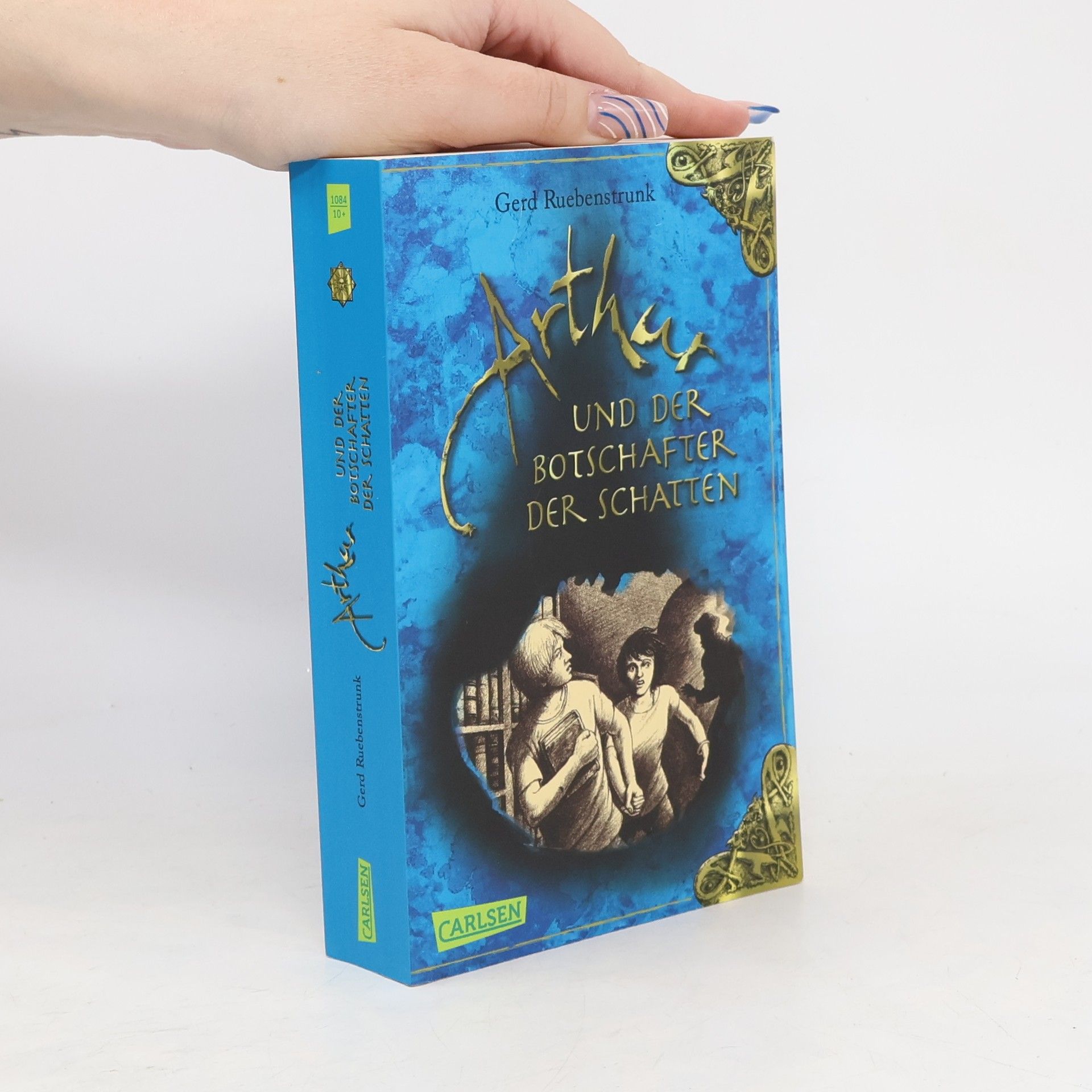 Gerd Ruebenstrunk Arthur und der Botschafter der Schatten