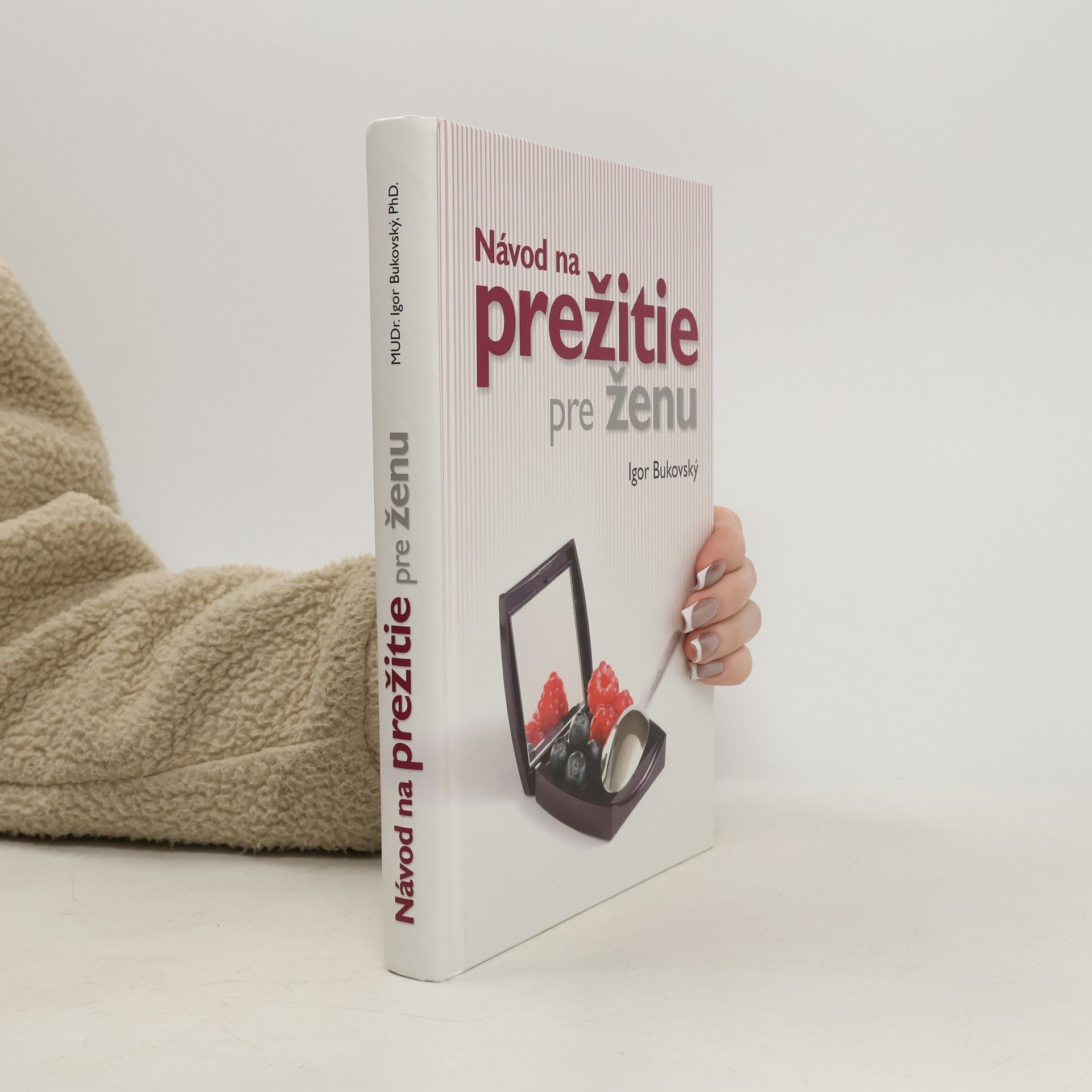 Návod na prežitie pre ženu