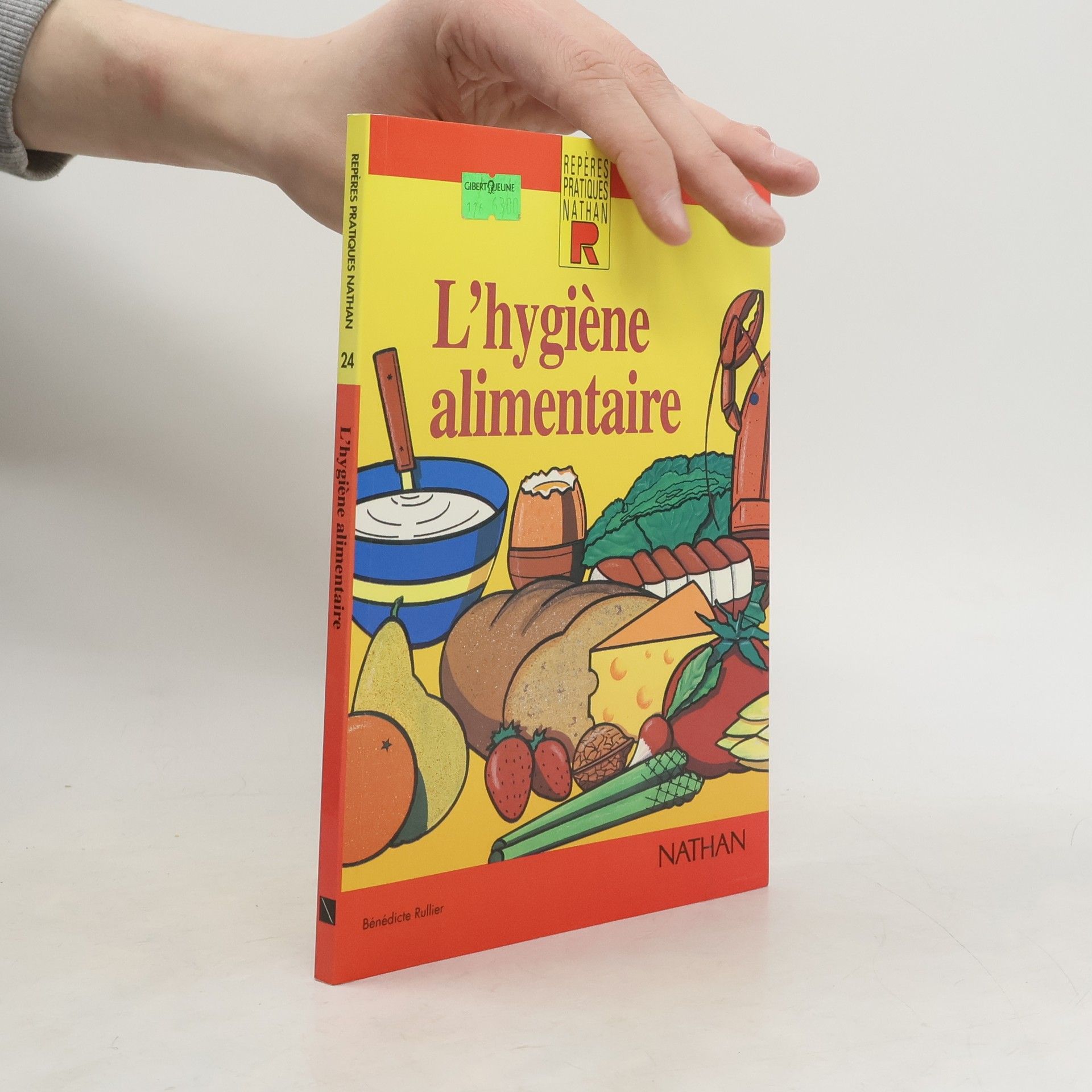 Bénédicte Rullier L'hygiène alimentaire