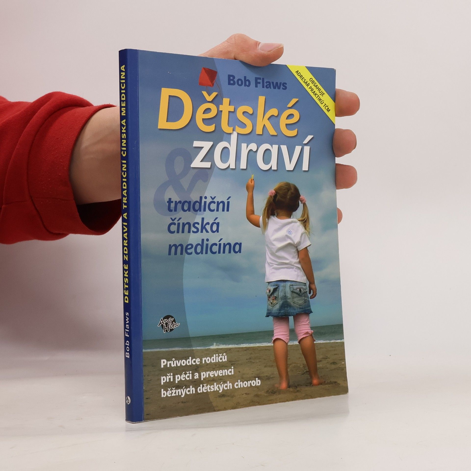 Bob Flaws Dětské zdraví a tradiční čínská medicína