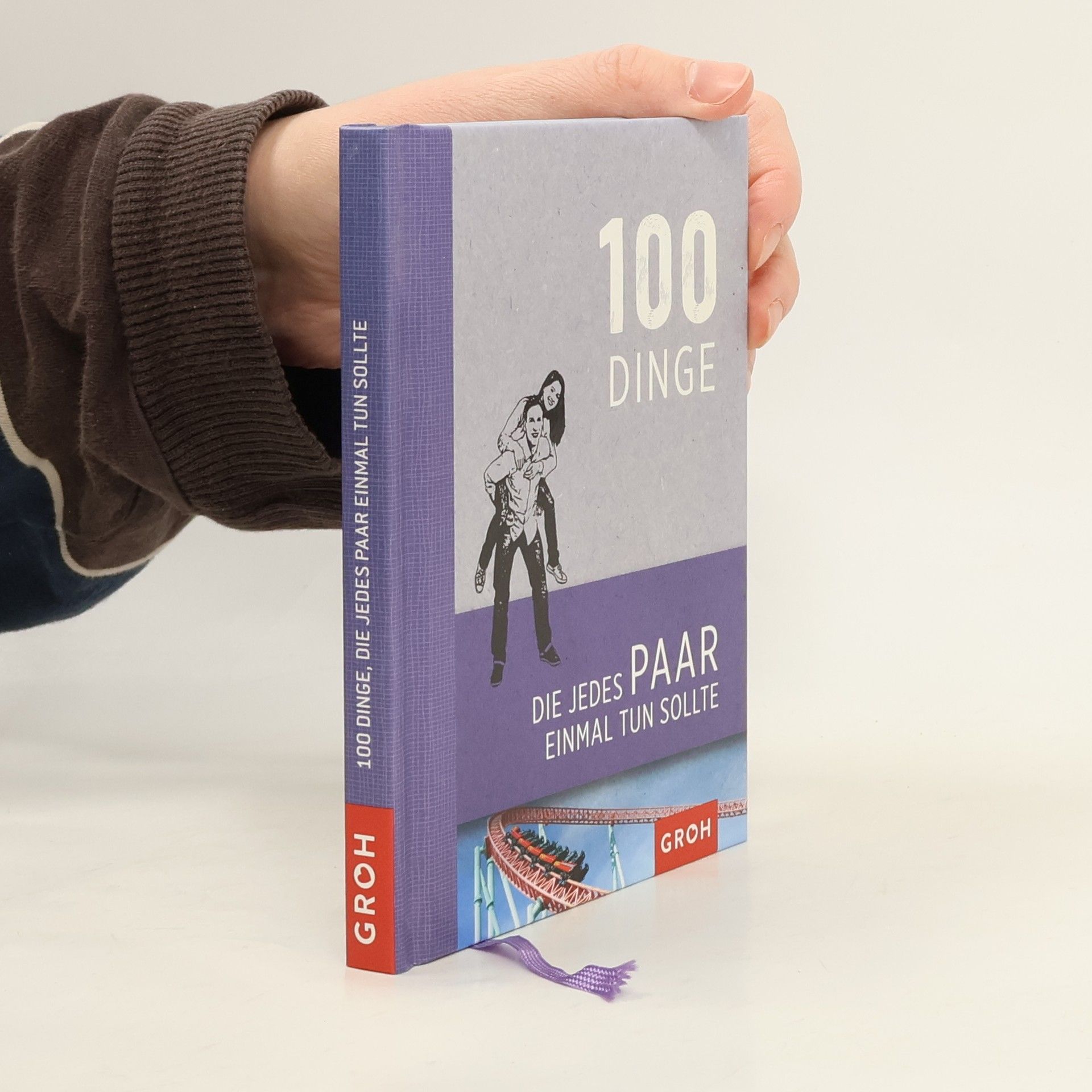 Paulina Palomino 100 Dinge, die jedes Paar einmal tun sollte