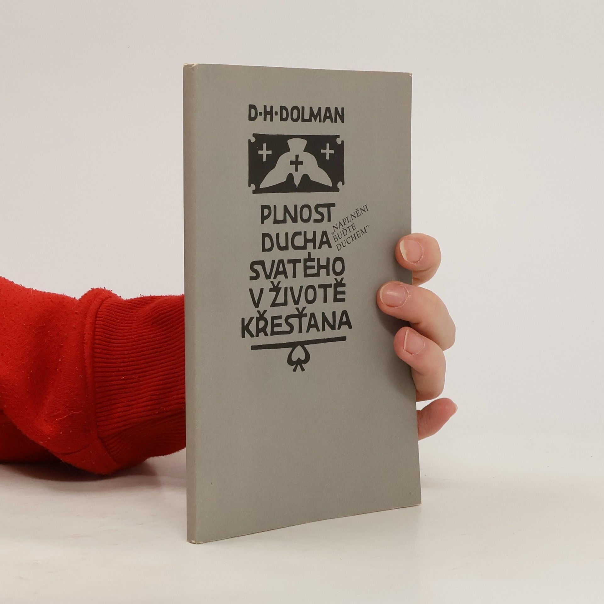 Plnost ducha svatého v životě křesťana