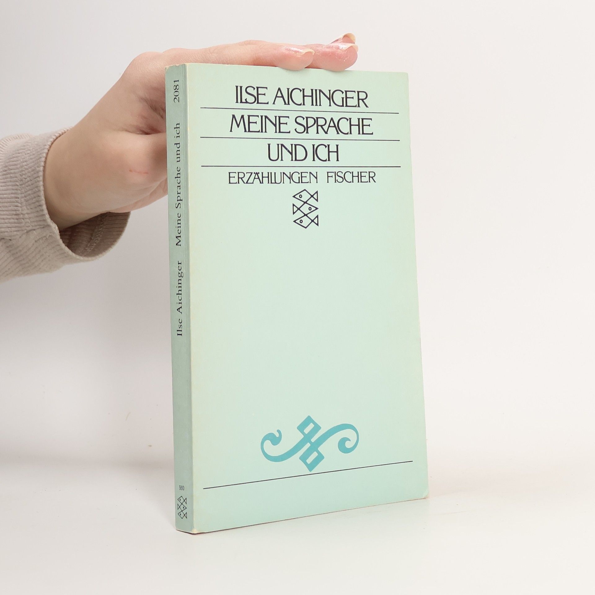 Ilse Aichinger Meine Sprache und ich