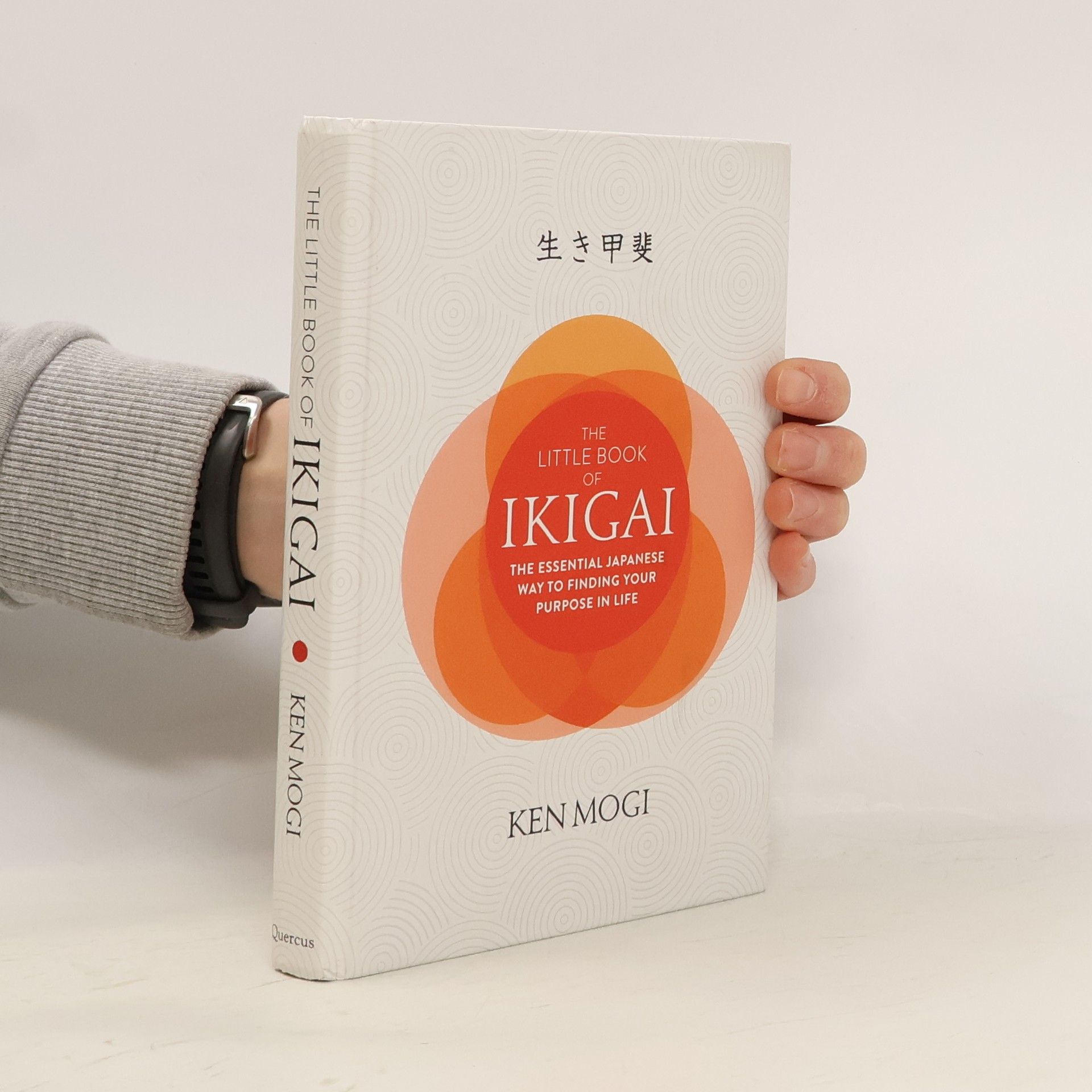 Ken Mogi The little book of ikigai : the essential japanese way to finding your purpose in life