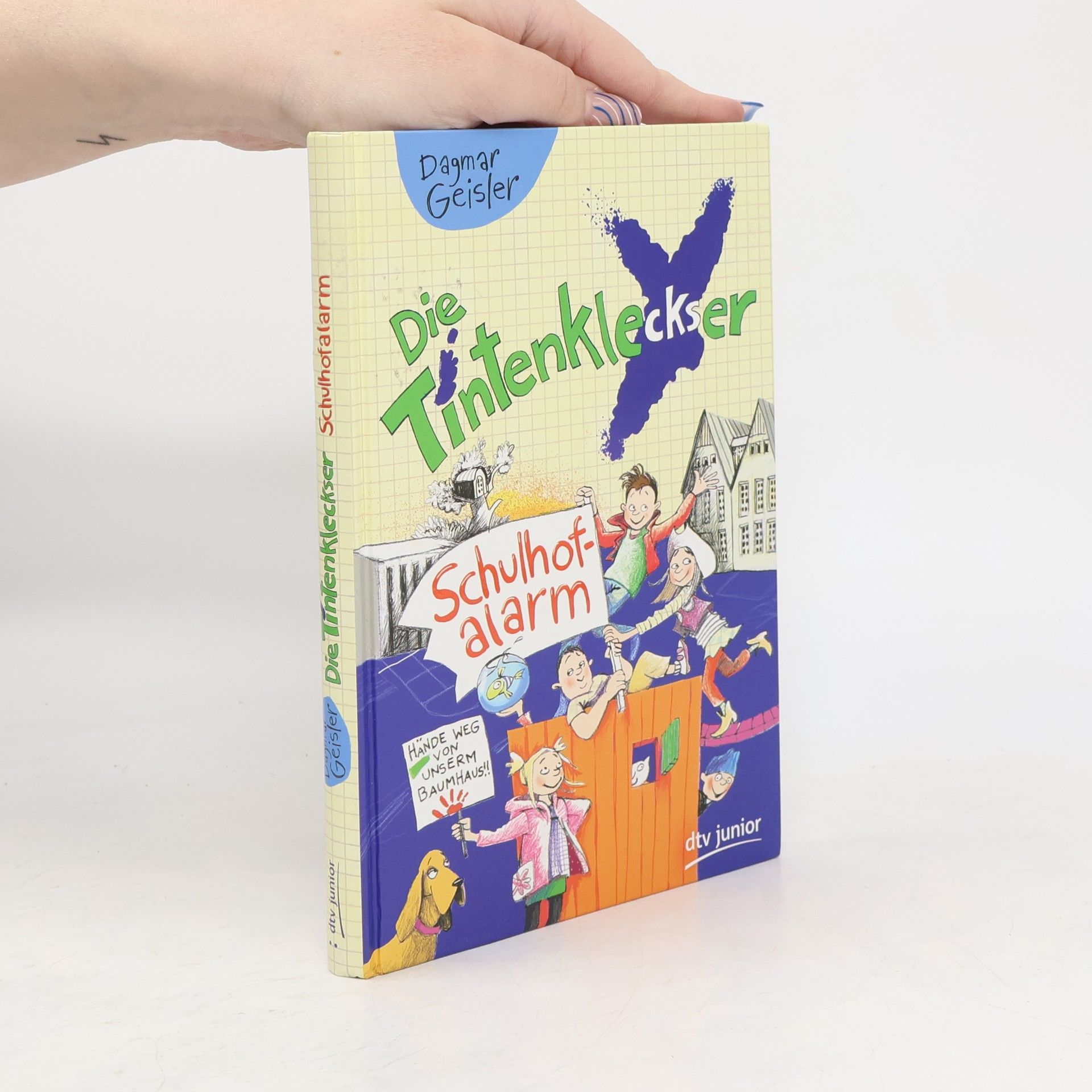 Dagmar Geisler Die Tintenkleckser - 2: Schulhofalarm