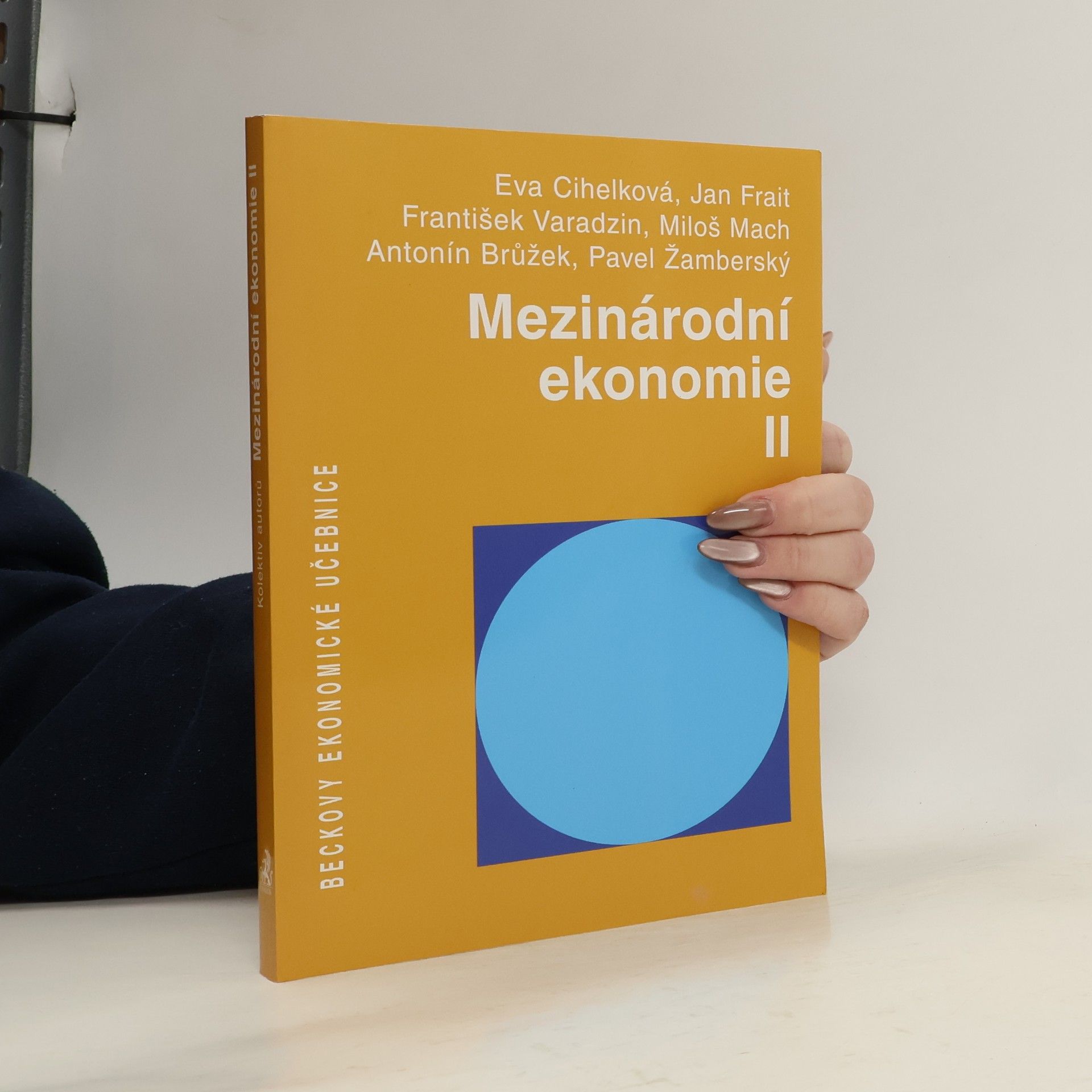 Eva Cihelková Mezinárodní ekonomie. II