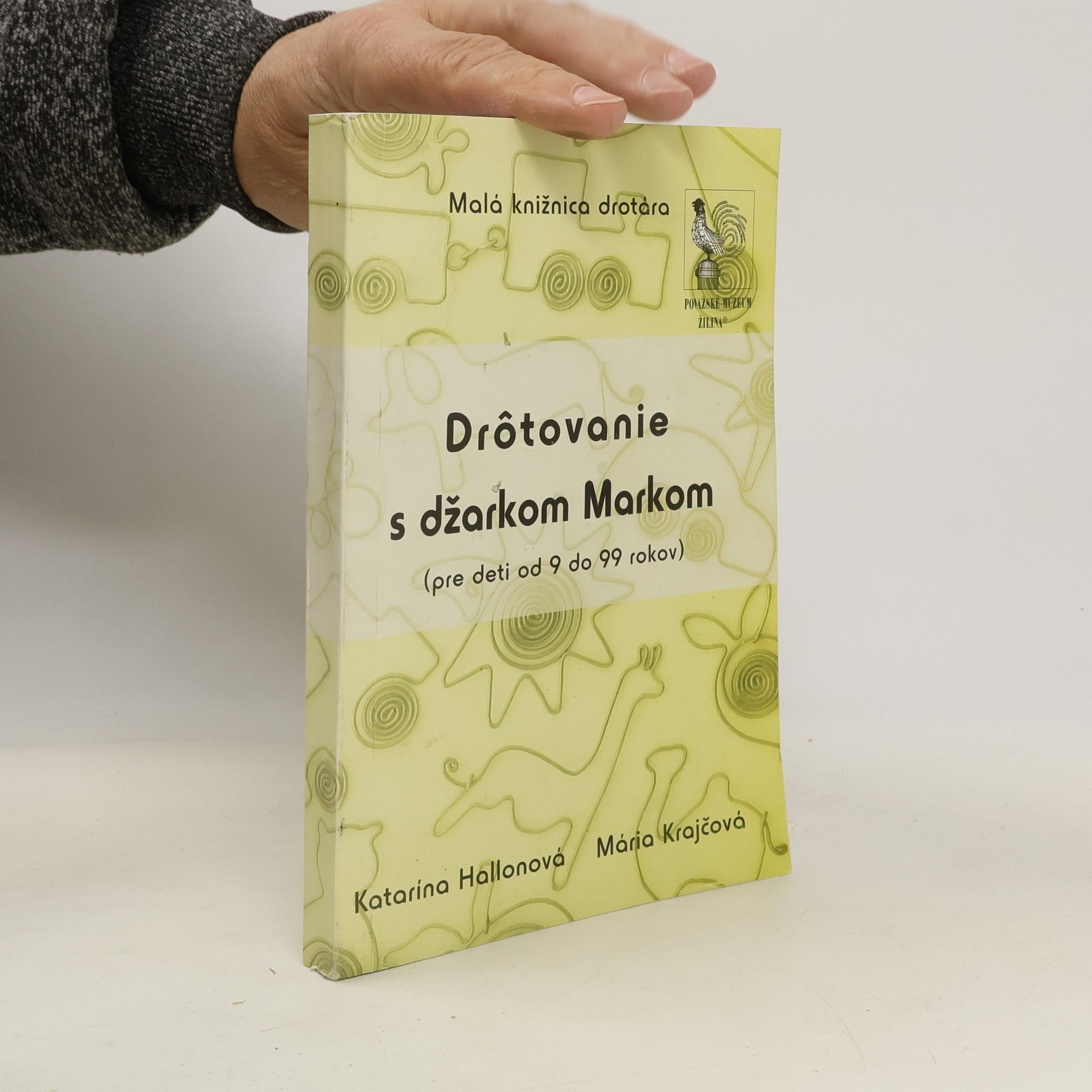 Drôtovanie s džarkom Markom