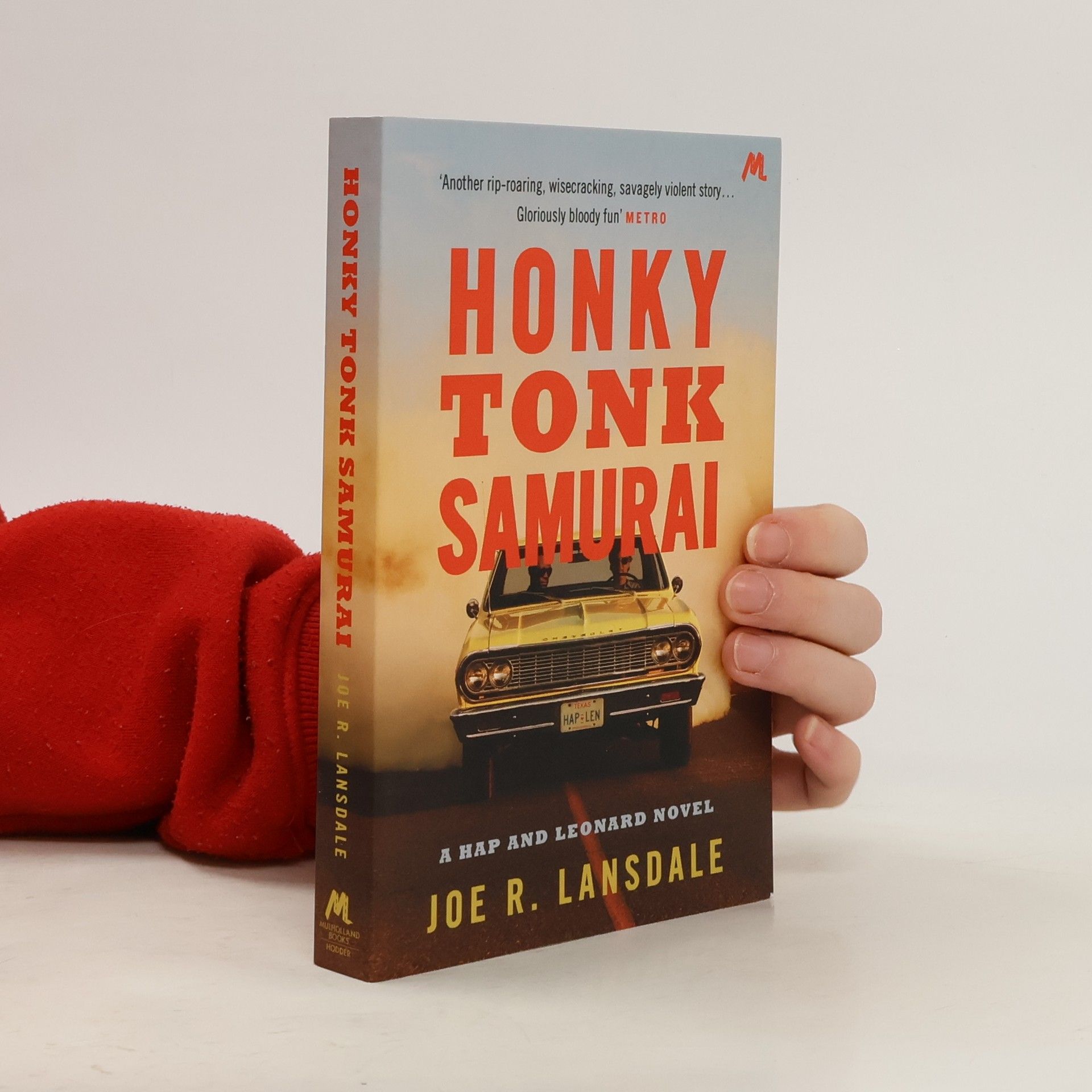 Joe R. Lansdale Hap and Leonard Thrillers - 9: Honky Tonk Samurai