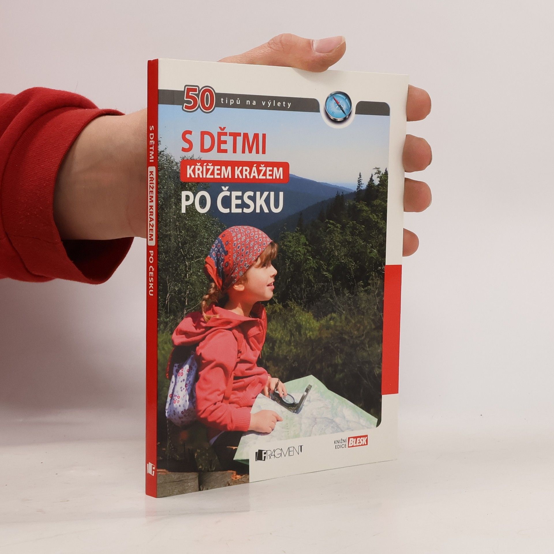 Tomáš Feřtek S dětmi křížem krážem po Česku. 50 tipů na výlety