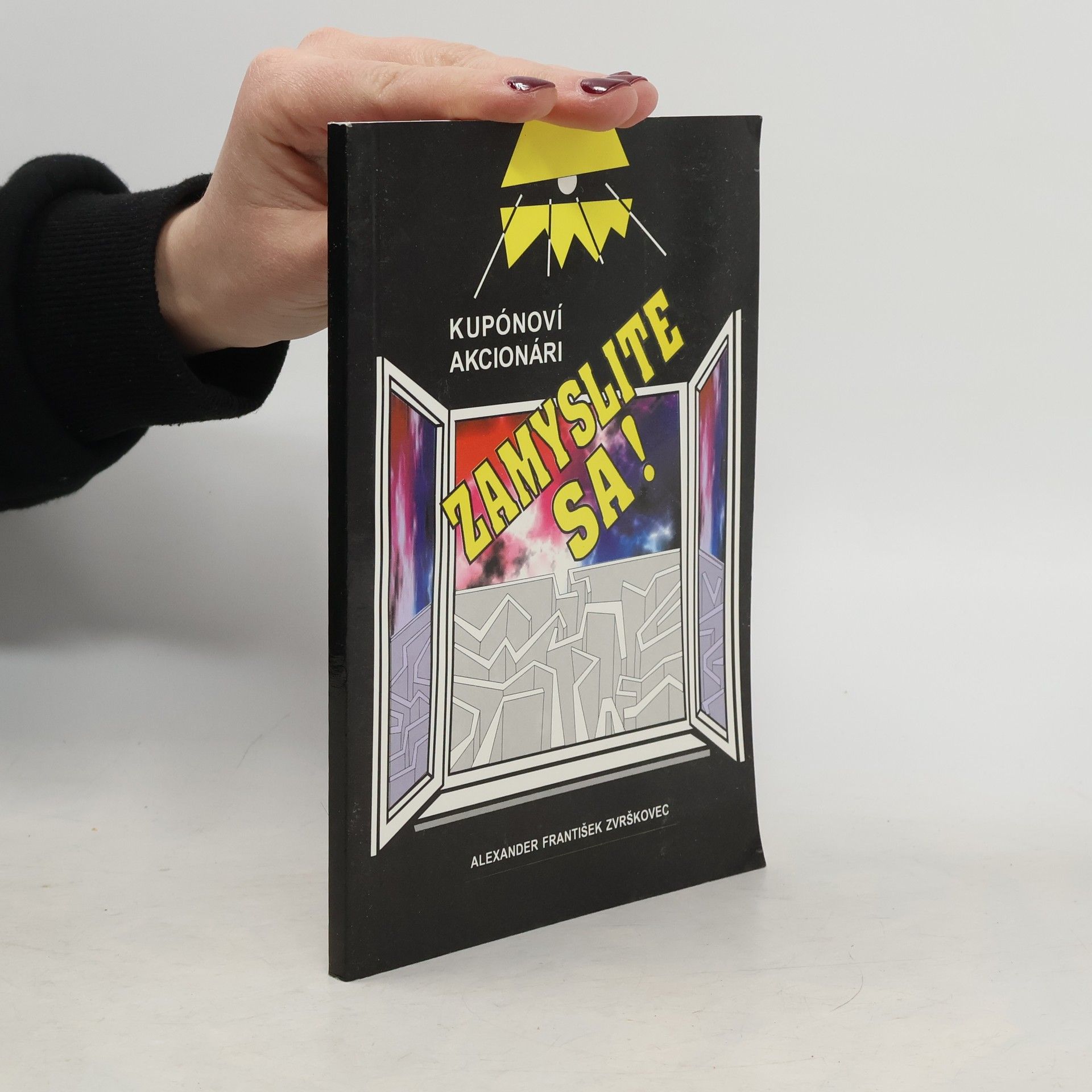 Alexander František Zvrškovec Kupónoví akcionári, zamyslite sa!