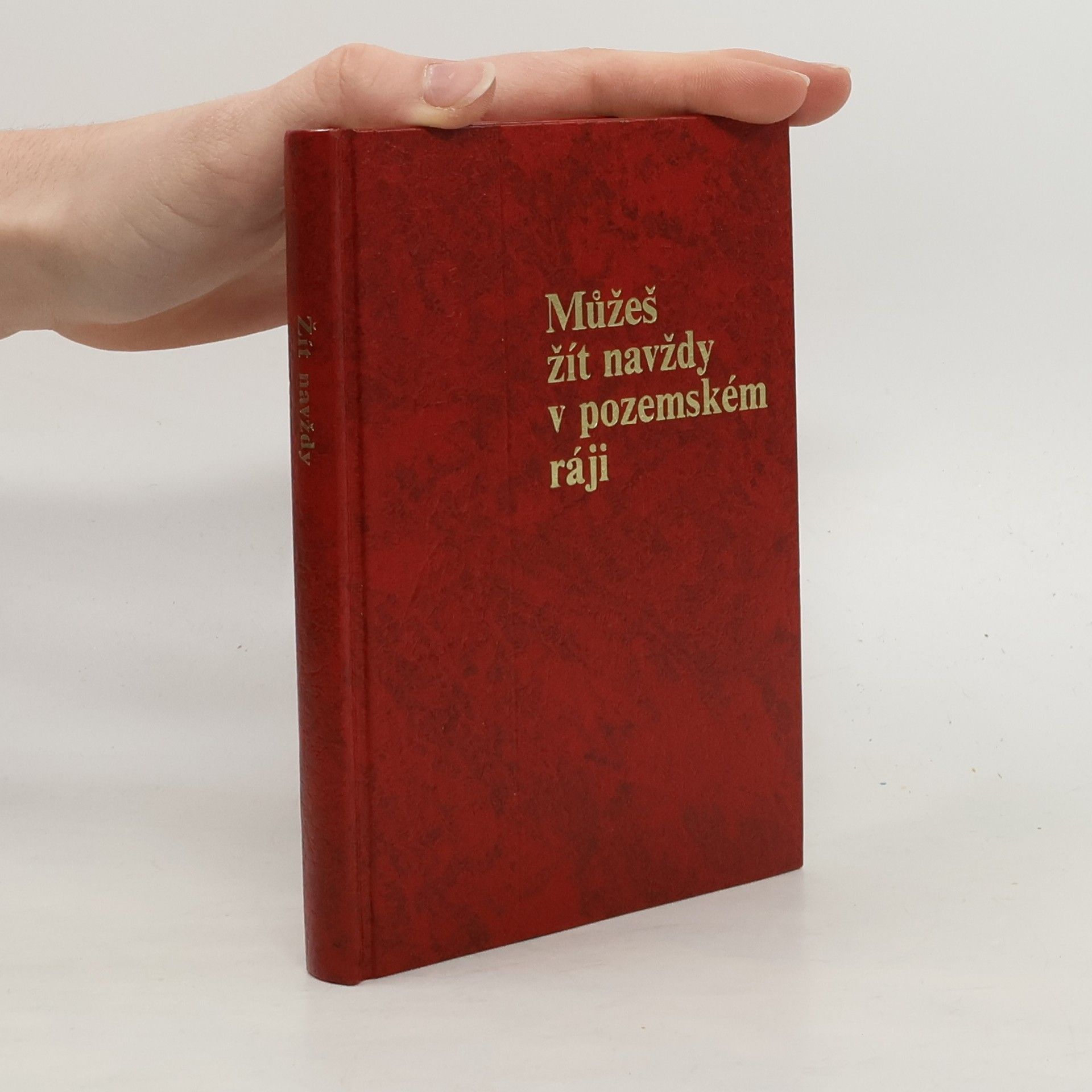 AA.VV. Můžeš žít navždy v pozemském ráji