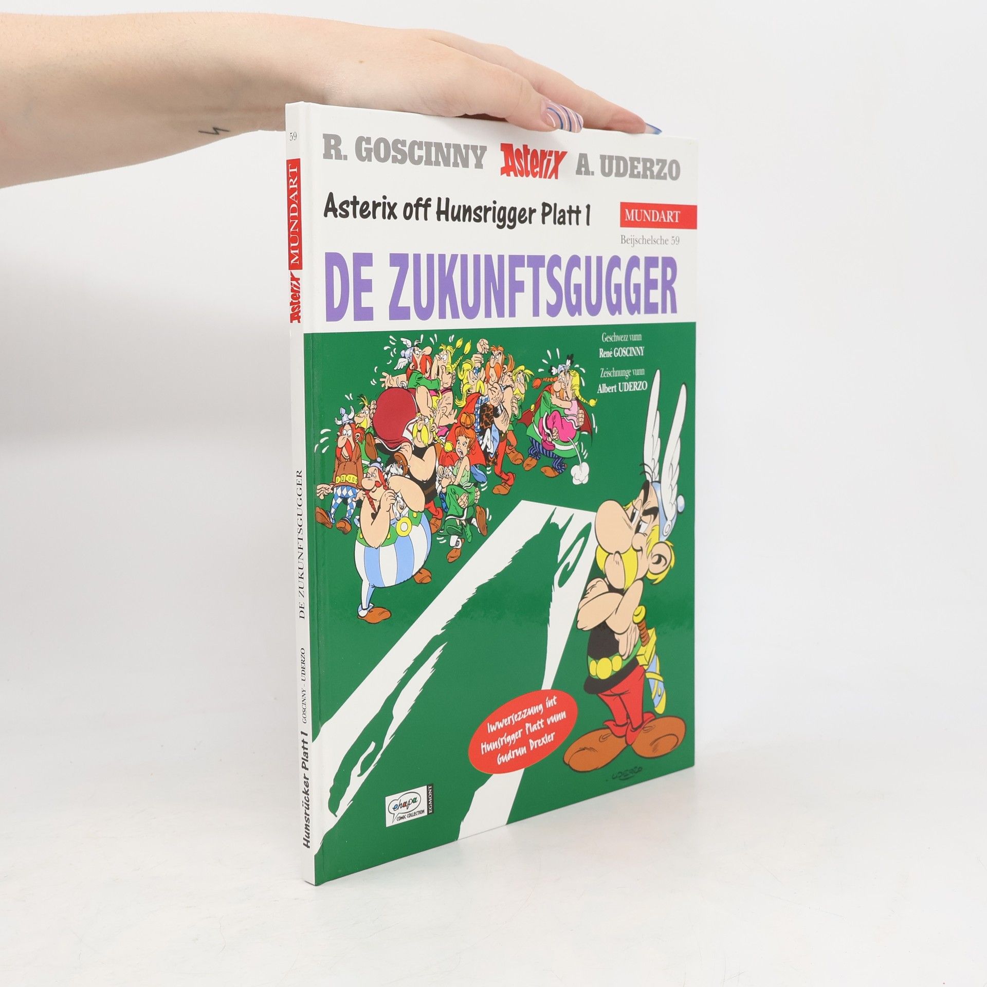 René Goscinny Asterix Mundart - 59: De Zukunftsgugger
