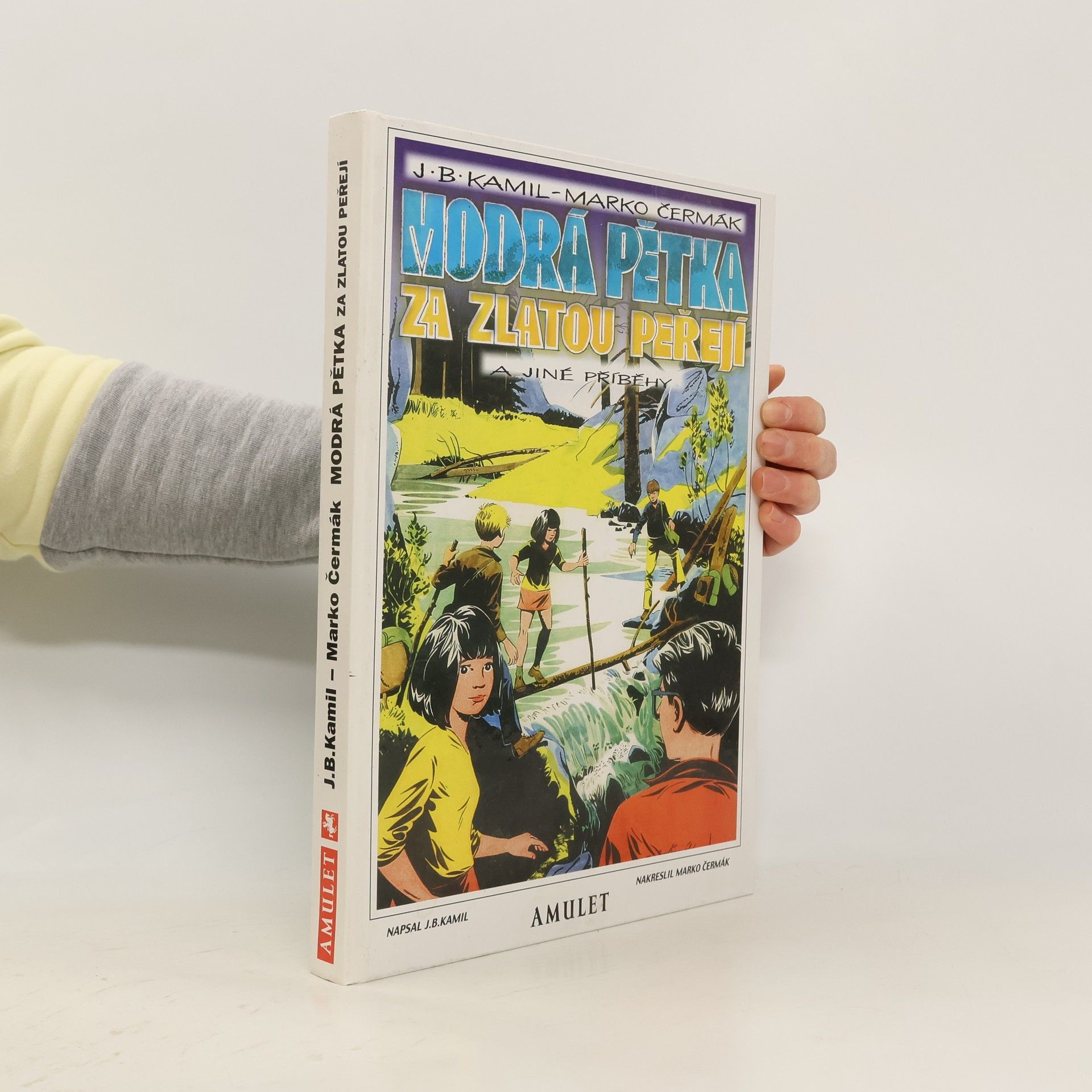 Modrá pětka za zlatou peřejí a jiné příběhy