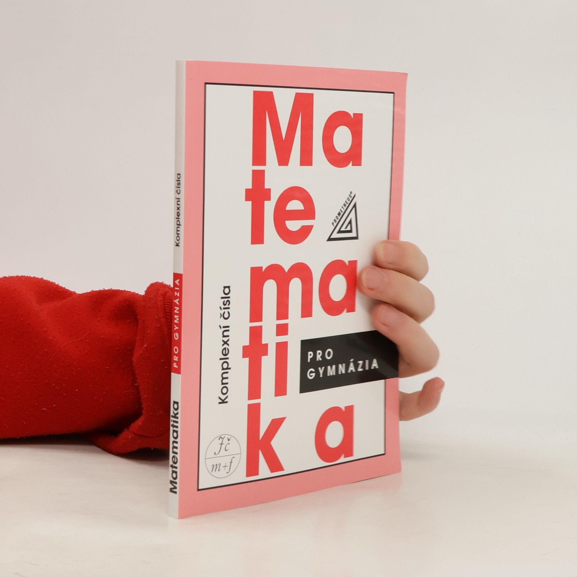 Emil Calda Matematika pro gymnázia : komplexní čísla