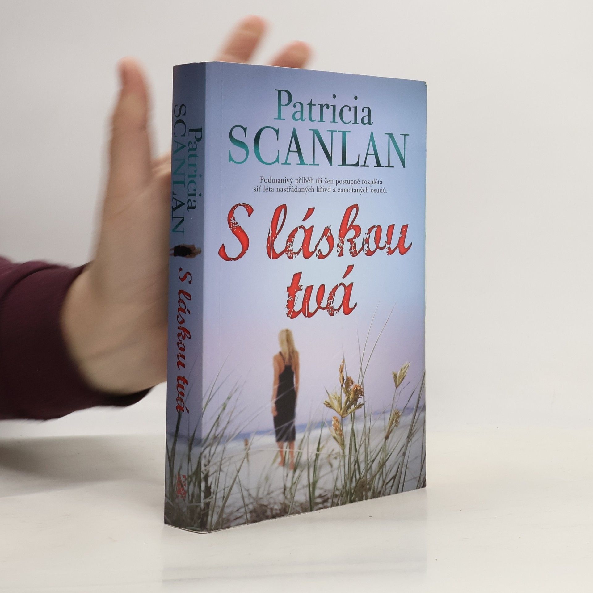 Patricia Scanlan S láskou tvá