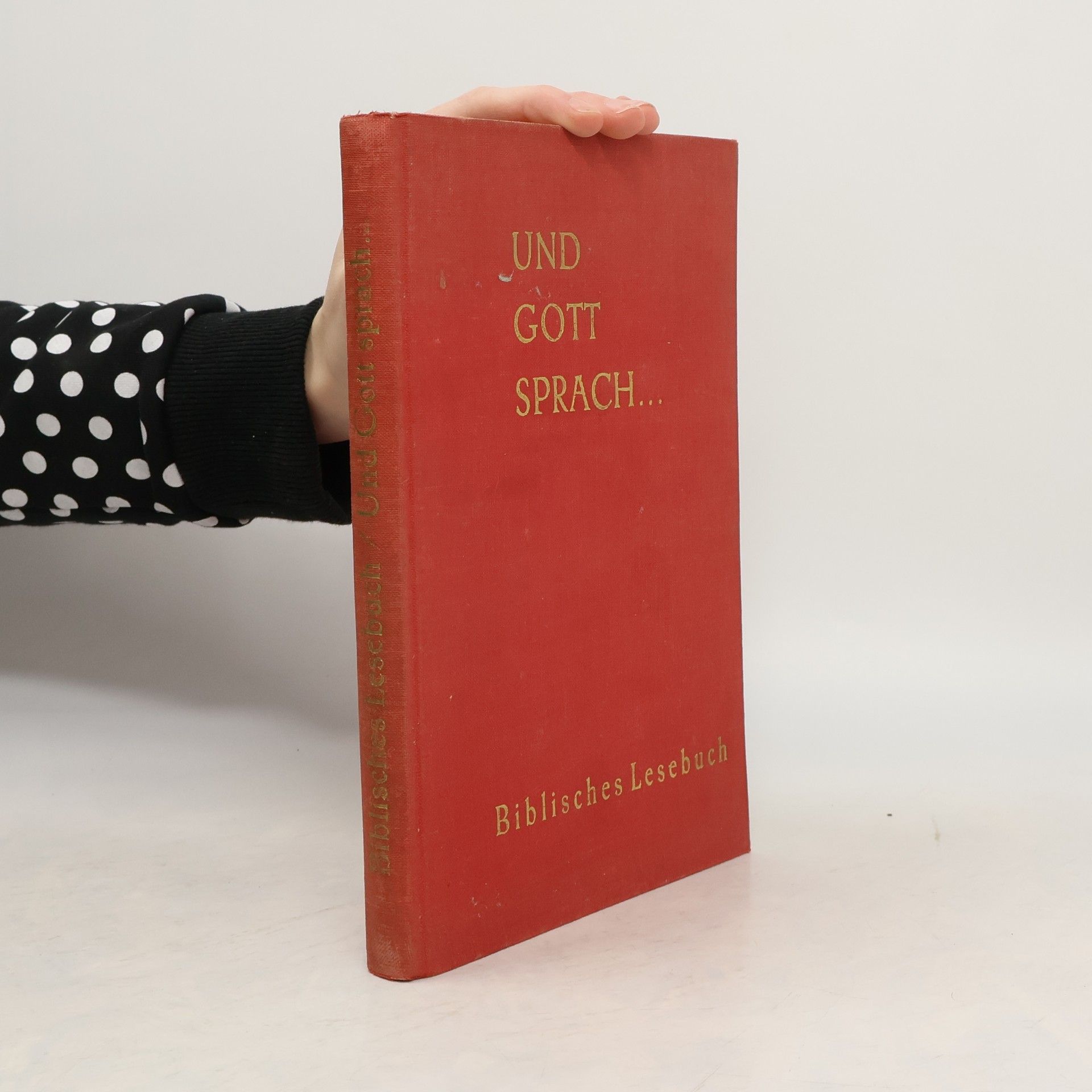 Autorenkollektiv Und Gott sprach...