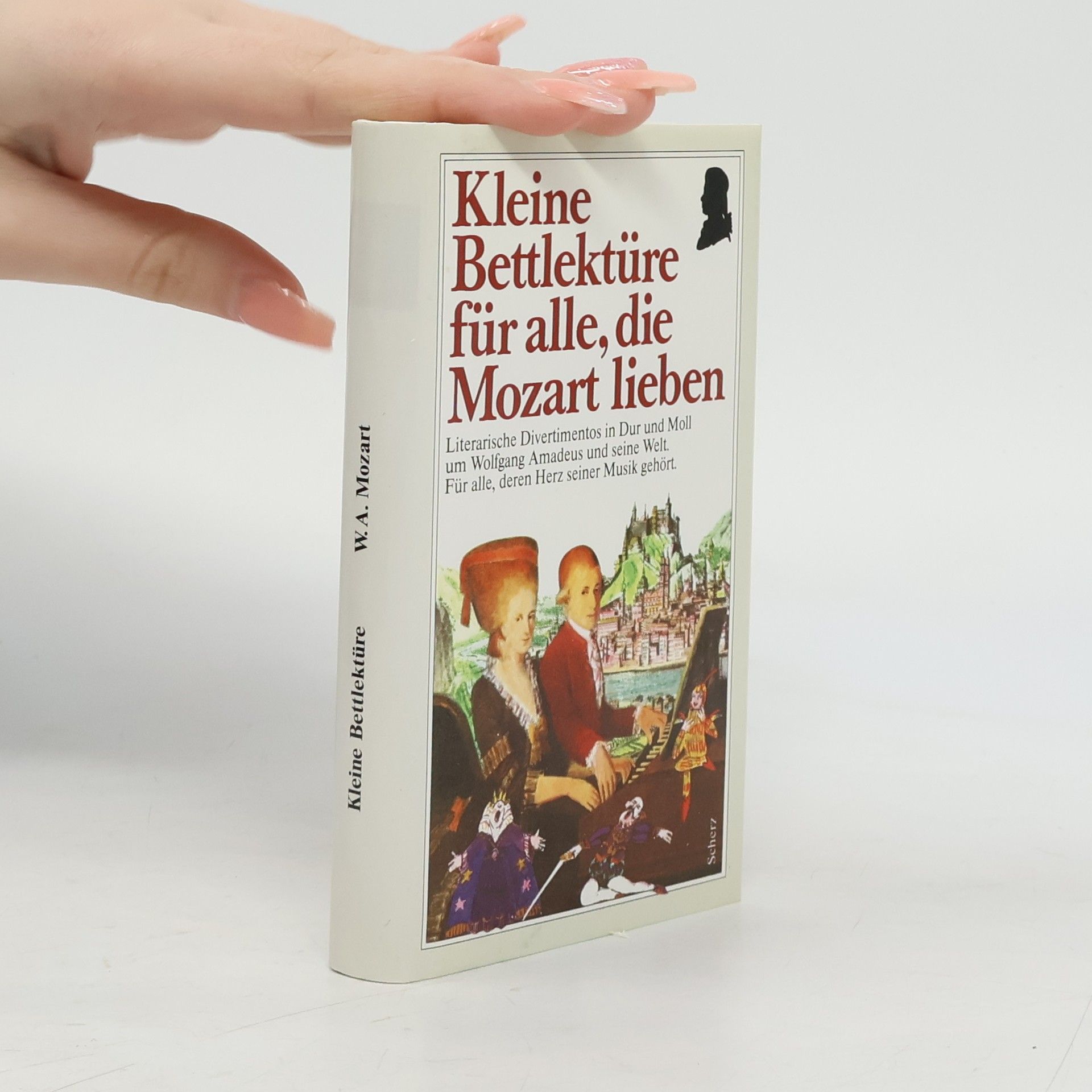 Günther Süssmilch Kleine Bettlektüre für alle, die Mozart lieben